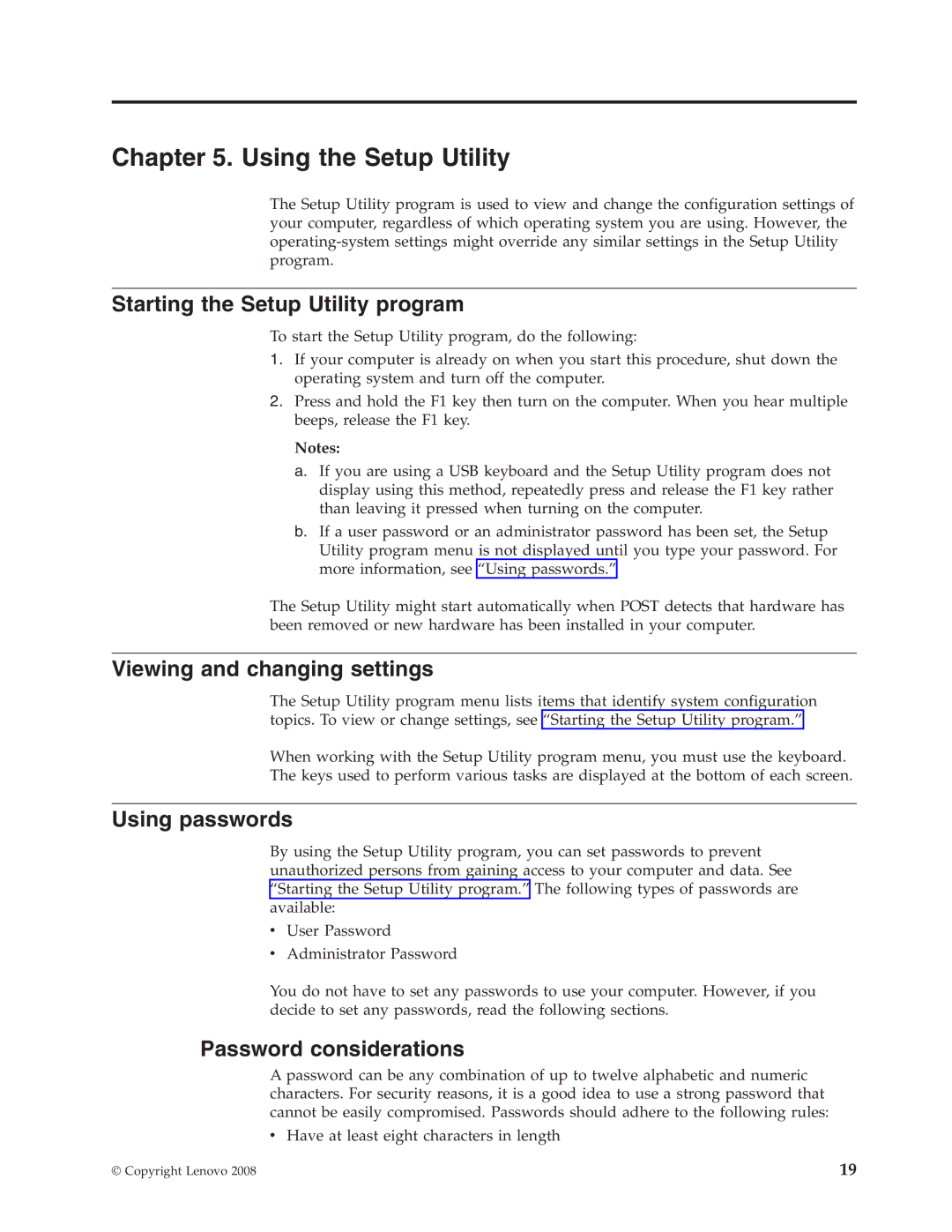 Lenovo 6306 Using the Setup Utility, Starting the Setup Utility program, Viewing and changing settings, Using passwords 