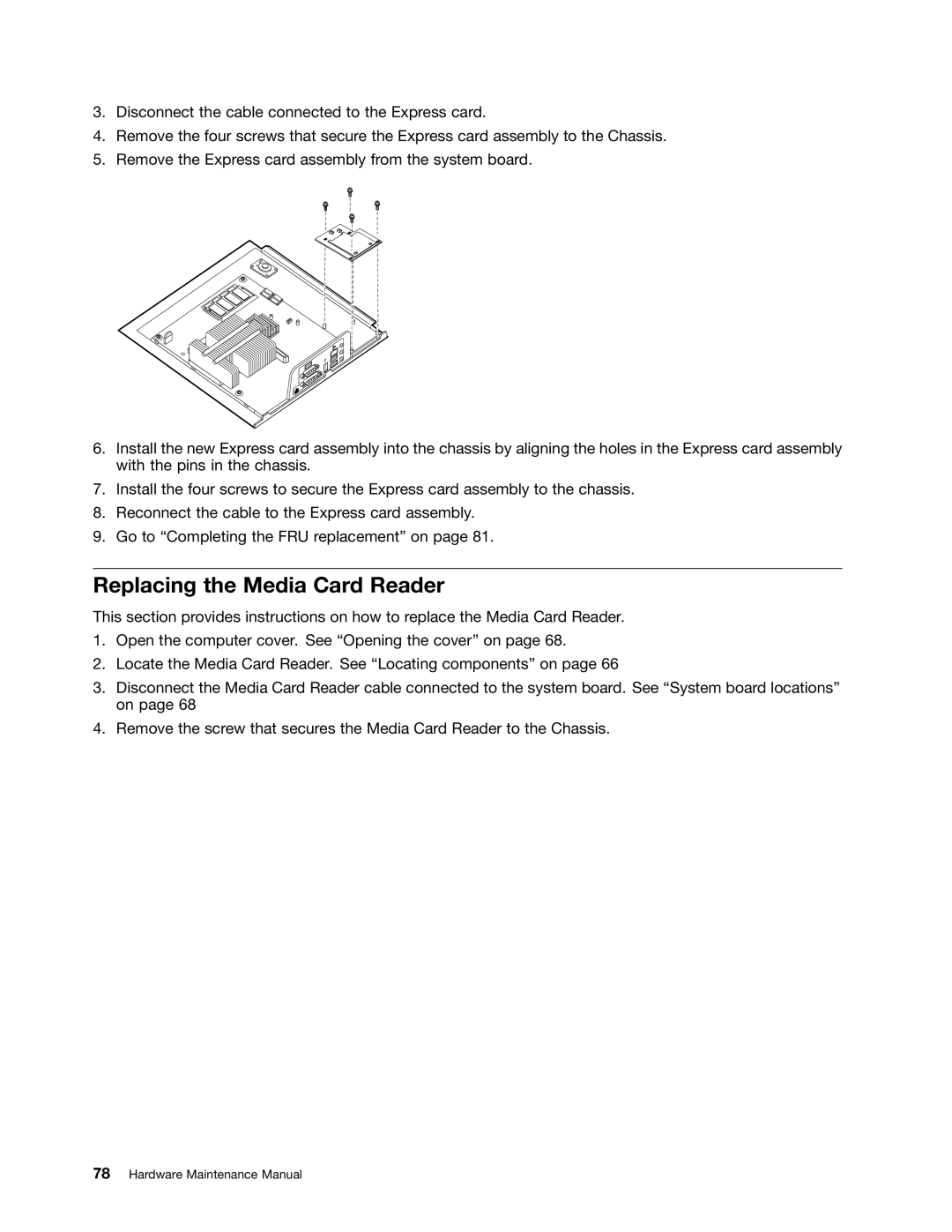 Lenovo 6396, 6395, 6394, 6393, 6397 manual Replacing the Media Card Reader 