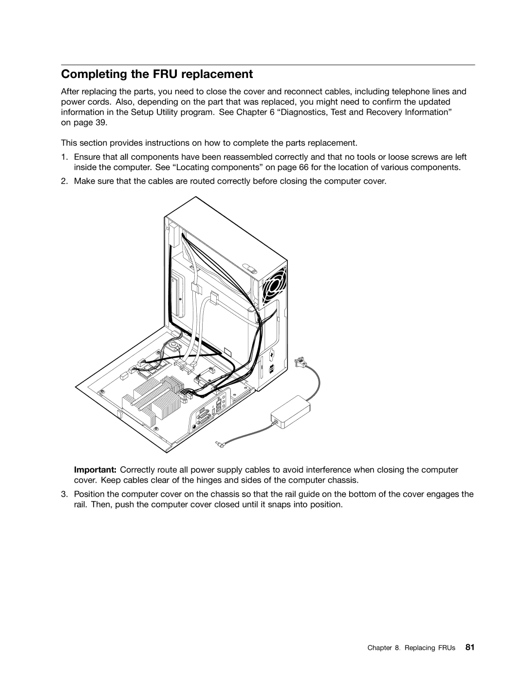 Lenovo 6393, 6395, 6394, 6397, 6396 manual Completing the FRU replacement 