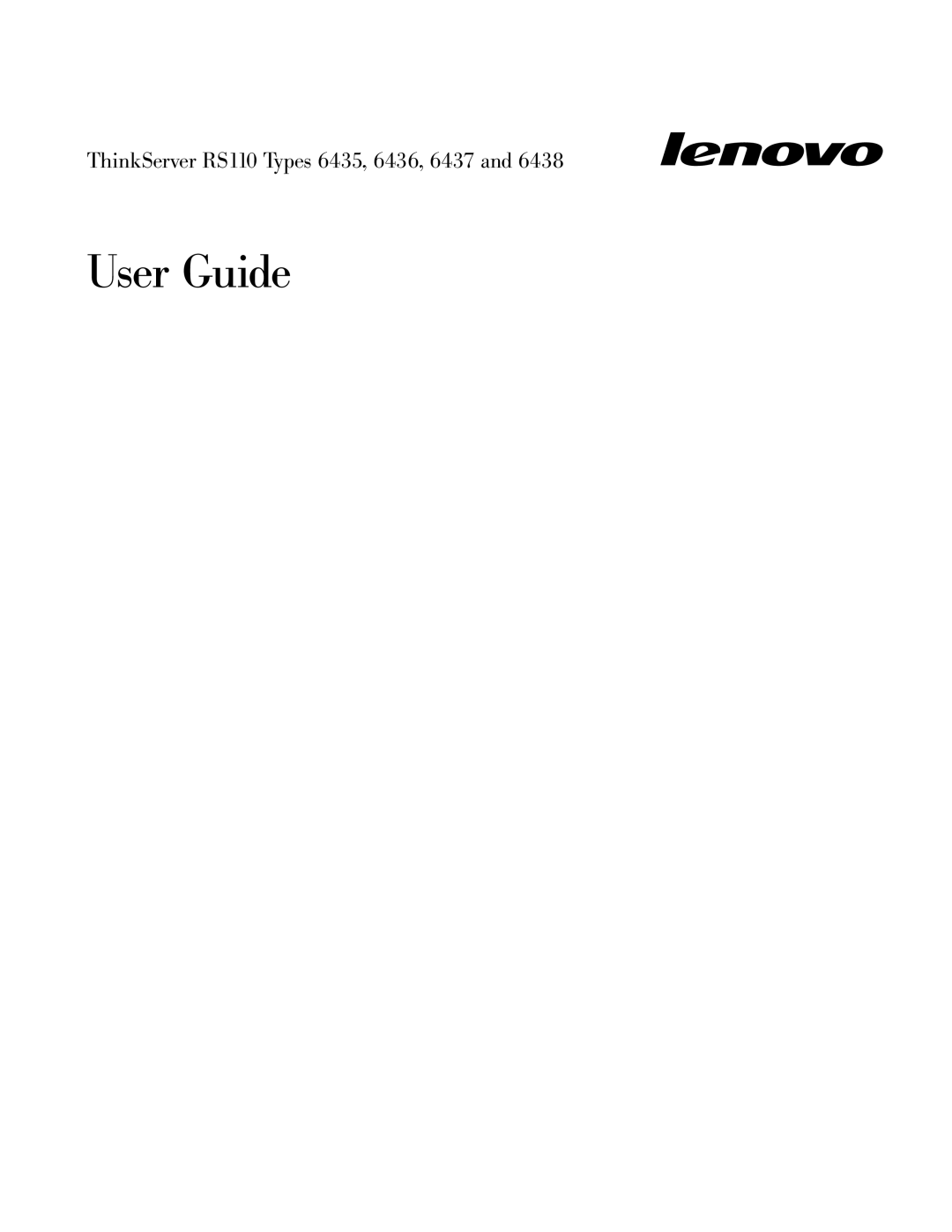 Lenovo 6438 manual Installation Guide, ThinkServer RS110 Types 6435, 6436, 6437, and 
