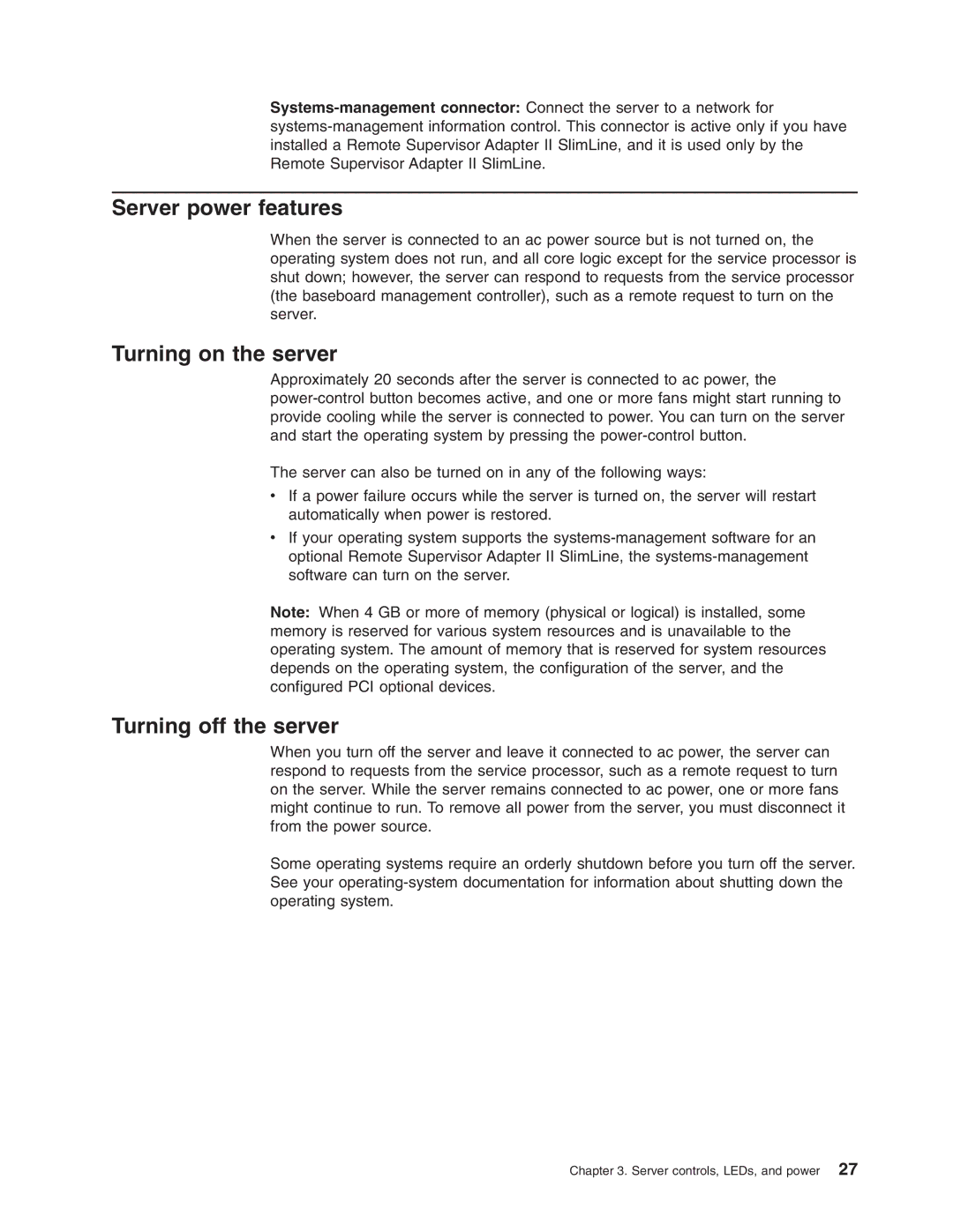 Lenovo 6437, 6438, 6436, 6435 manual Server power features, Turning on the server, Turning off the server 