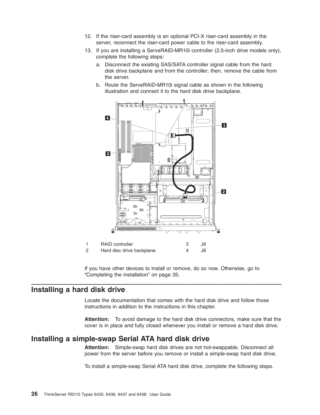 Lenovo 6438, 6437, 6436, 6435 manual Installing a hard disk drive, Installing a simple-swap Serial ATA hard disk drive 