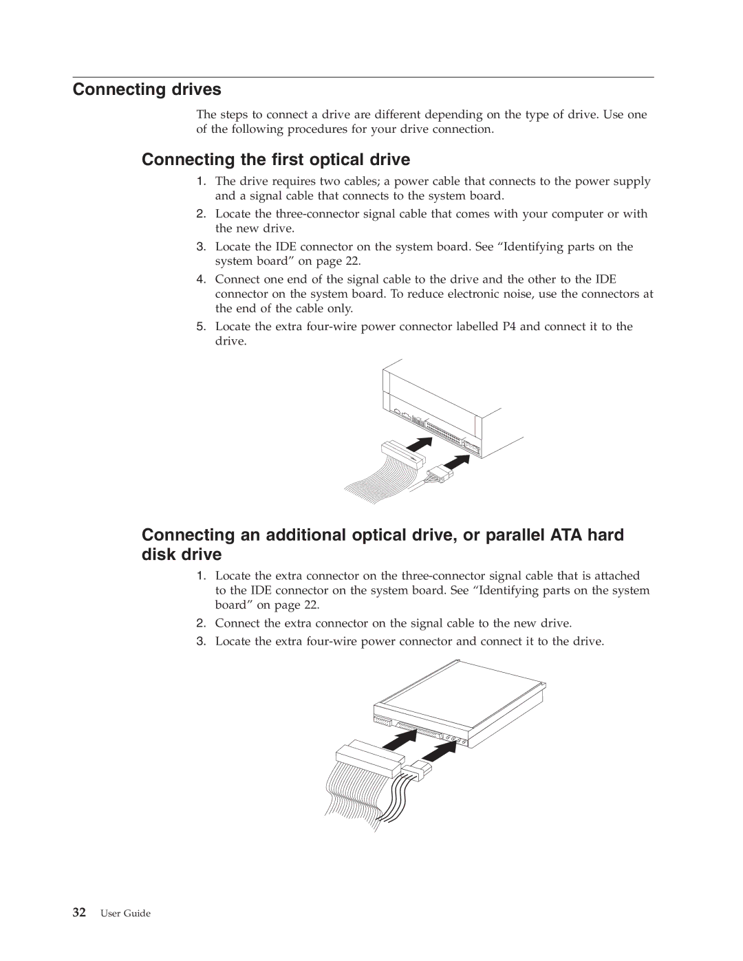 Lenovo 8983, 6490, 9635, 9637, 9277, 9269, 9631, 9283, 9287, 9265, 9383, 9379 Connecting drives, Connecting the first optical drive 