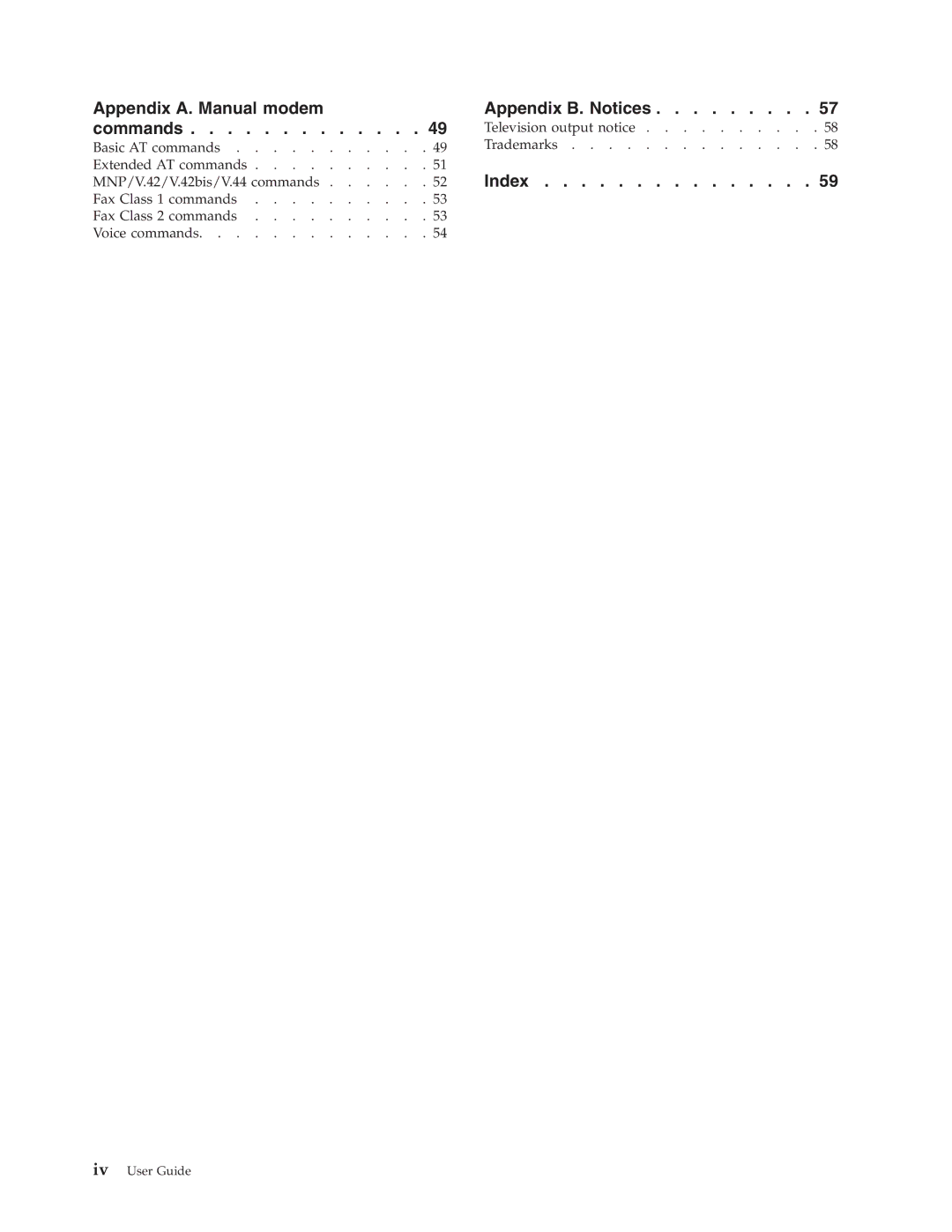 Lenovo 6493, 6483, 6449, 6439, 6427, 6423 manual Appendix A. Manual modem Appendix B. Notices Commands 