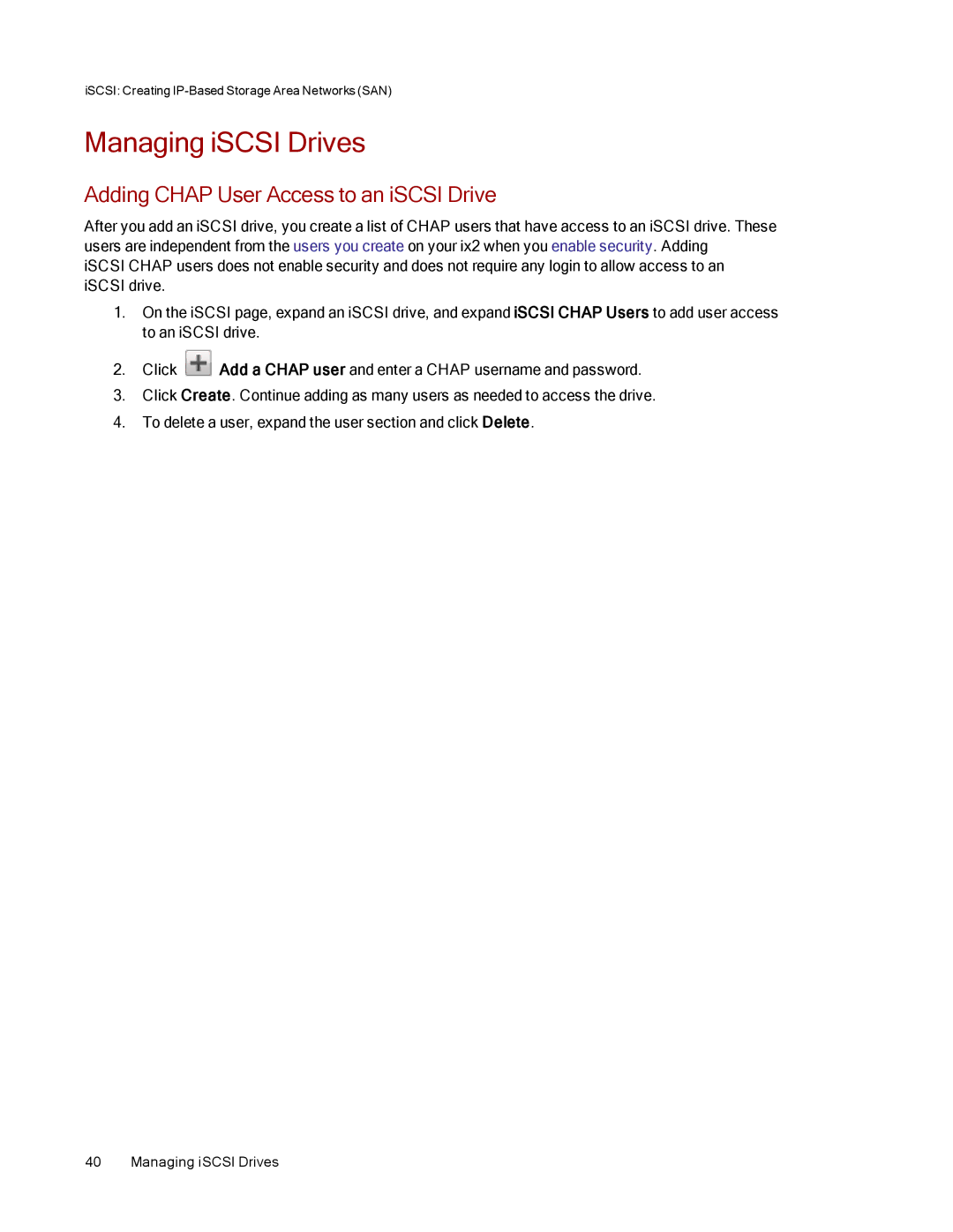 Lenovo 70A69000NA, 70A69003NA, 70A69001NA manual Managing iSCSI Drives, Adding Chap User Access to an iSCSI Drive 