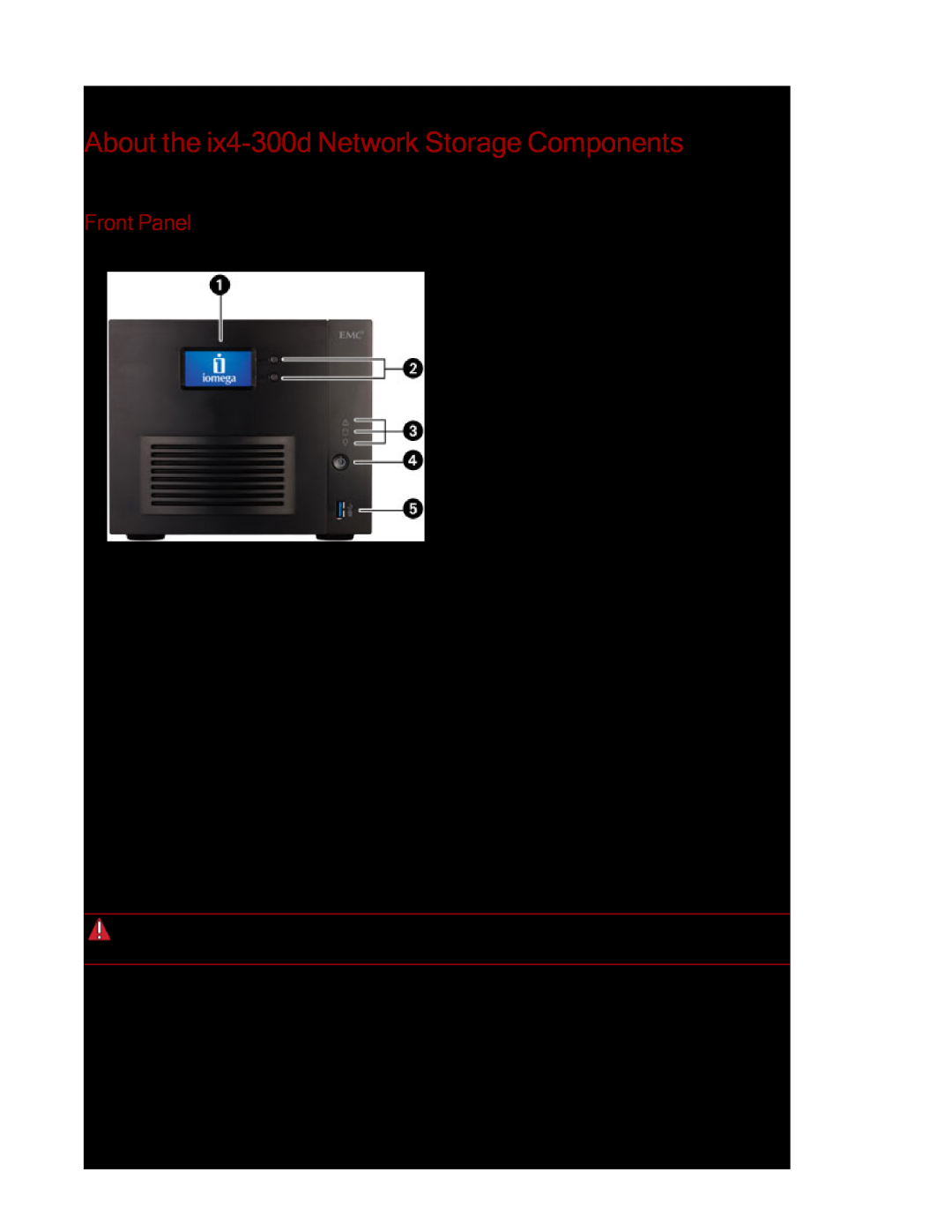 Lenovo 70B89000NA, 70B89003NA, 70B89001NA About the ix4-300d Network Storage Components, Front Panel, Status indicators 