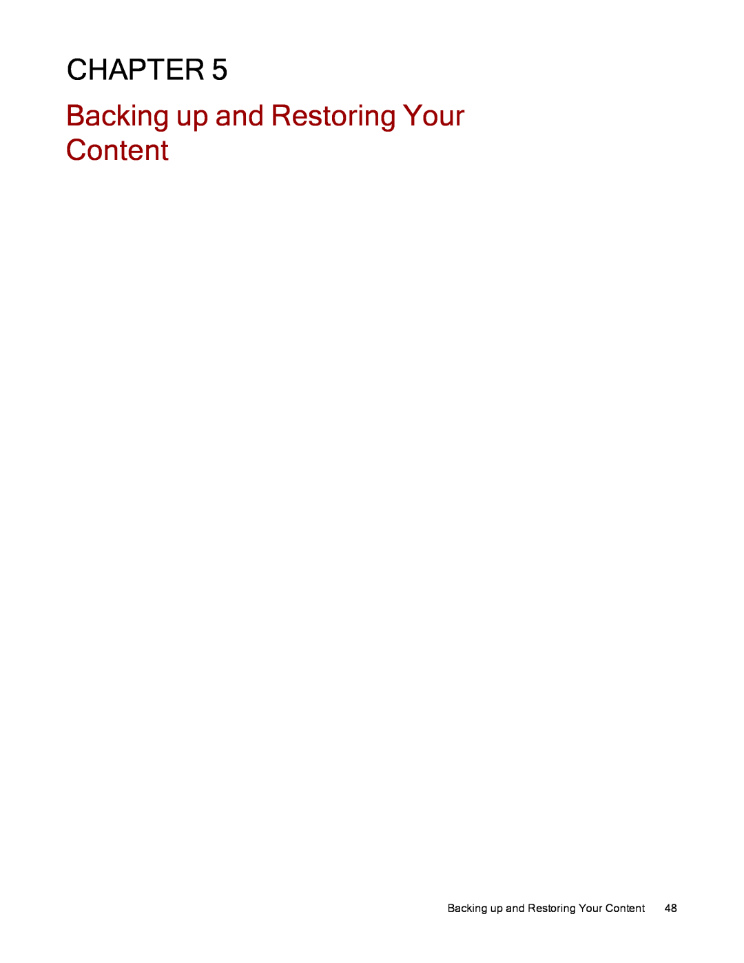 Lenovo 70B89001NA, 70B89003NA, 70B89000NA manual Backing up and Restoring Your Content, Chapter 