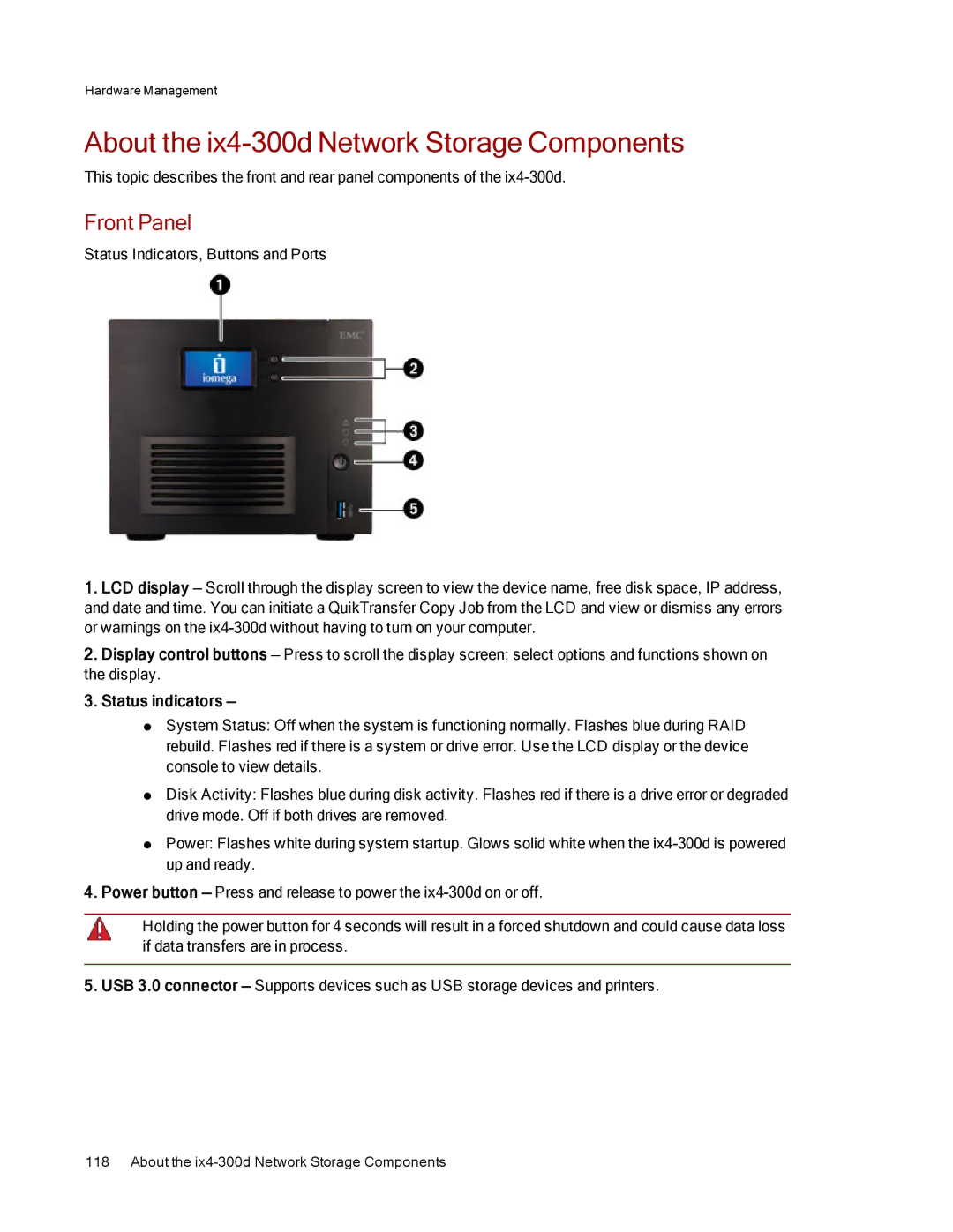 Lenovo 70B89000NA, 70B89003NA, 70B89001NA manual About the ix4-300d Network Storage Components, Front Panel 