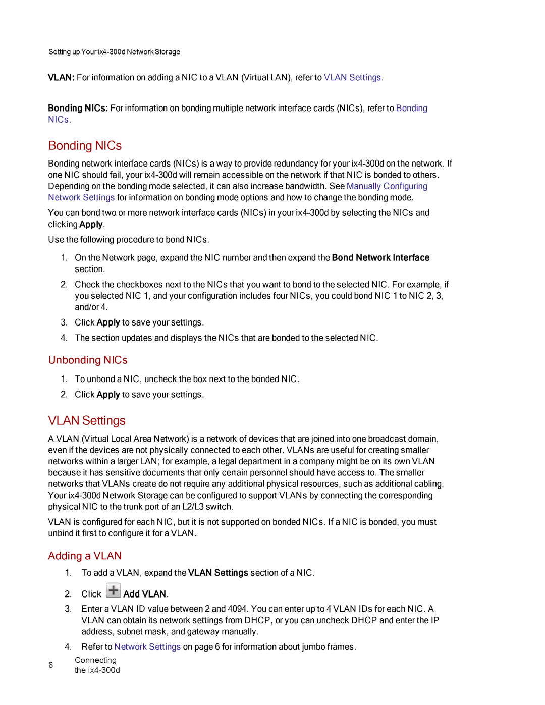 Lenovo 70B89003NA, 70B89001NA, 70B89000NA manual Bonding NICs, Vlan Settings, Unbonding NICs, Adding a Vlan 