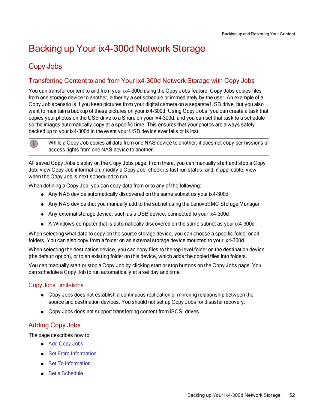 Lenovo 70B89000NA, 70B89003NA manual Backing up Your ix4-300d Network Storage, Adding Copy Jobs, Copy Jobs Limitations 
