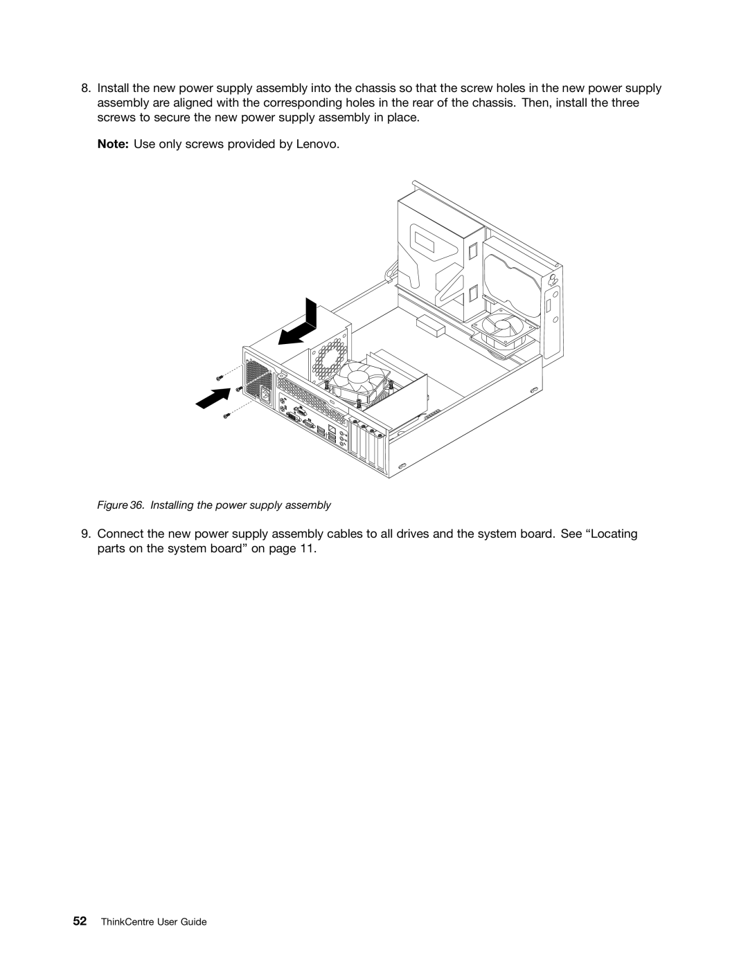 Lenovo 3140, 7339, 5039, 5033, 3167, 3171, 3147, 3143, 3154, 3132, 3134, 3157, 3176 manual Installing the power supply assembly 