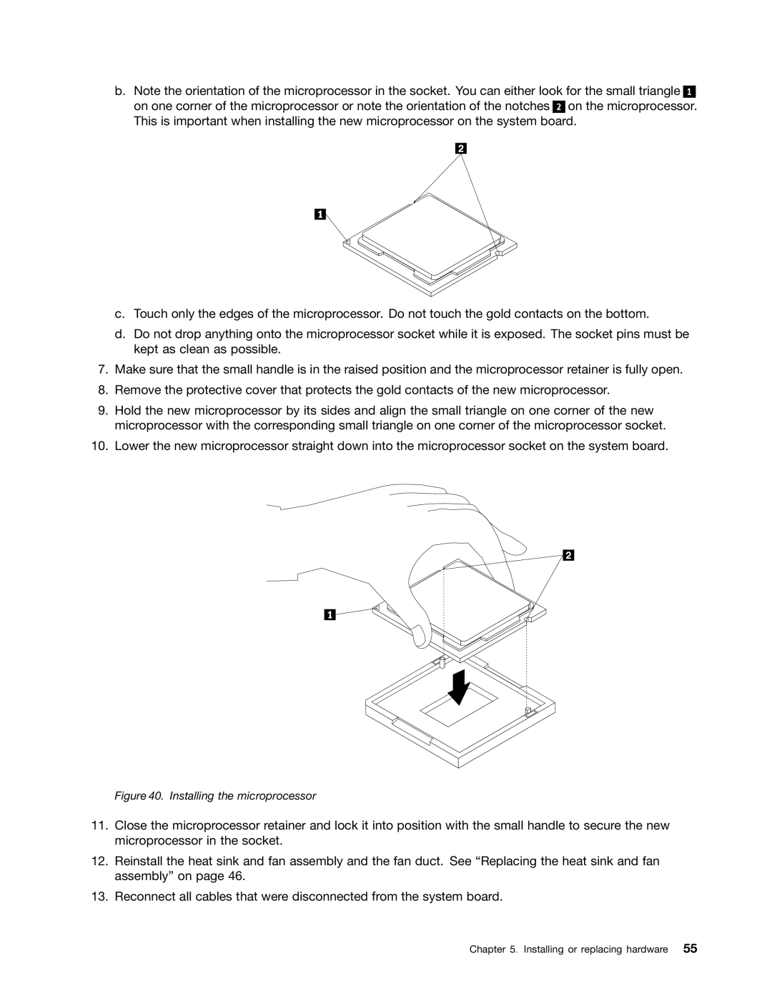 Lenovo 5033, 7339, 5039, 3167, 3171, 3147, 3143, 3154, 3132, 3134, 3157, 3176, 3140 manual Installing the microprocessor 