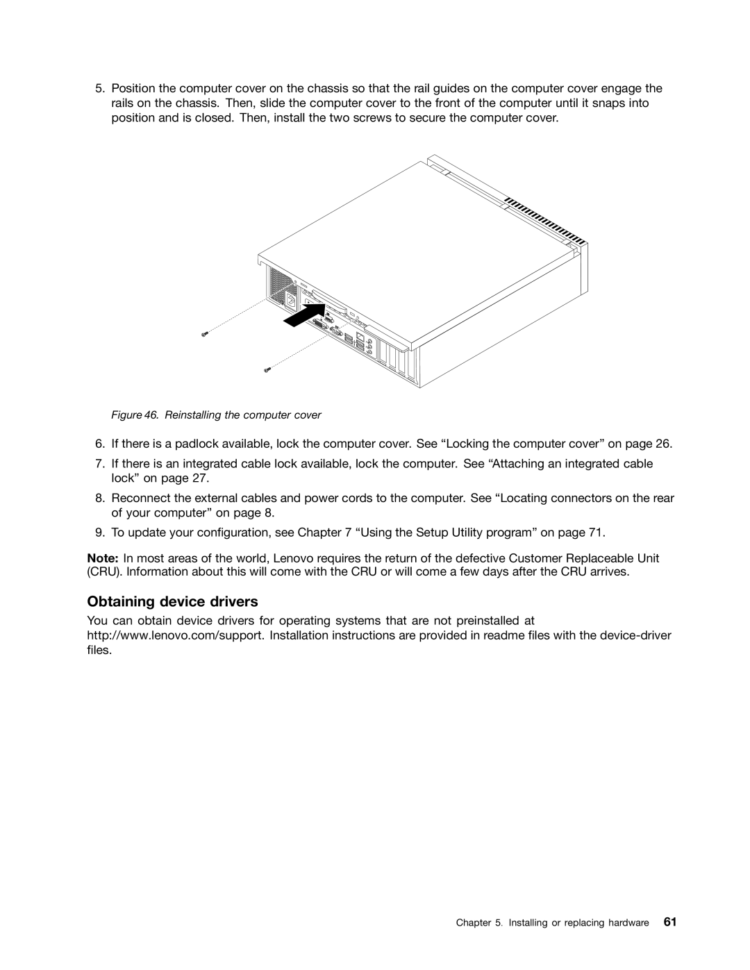 Lenovo 3132, 7339, 5039, 5033, 3167, 3171, 3147, 3143, 3154, 3134, 3157 Obtaining device drivers, Reinstalling the computer cover 