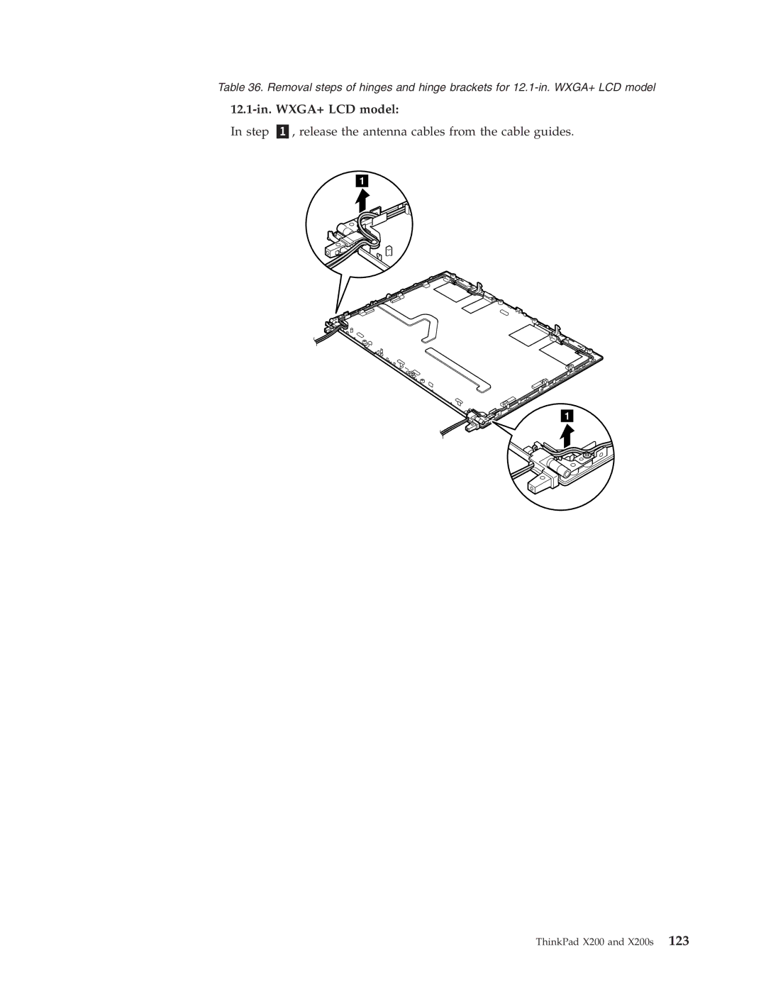 Lenovo 74506CU, 74536BU, 745369U, 74506BU 12.1-in. WXGA+ LCD model, Step Release the antenna cables from the cable guides 