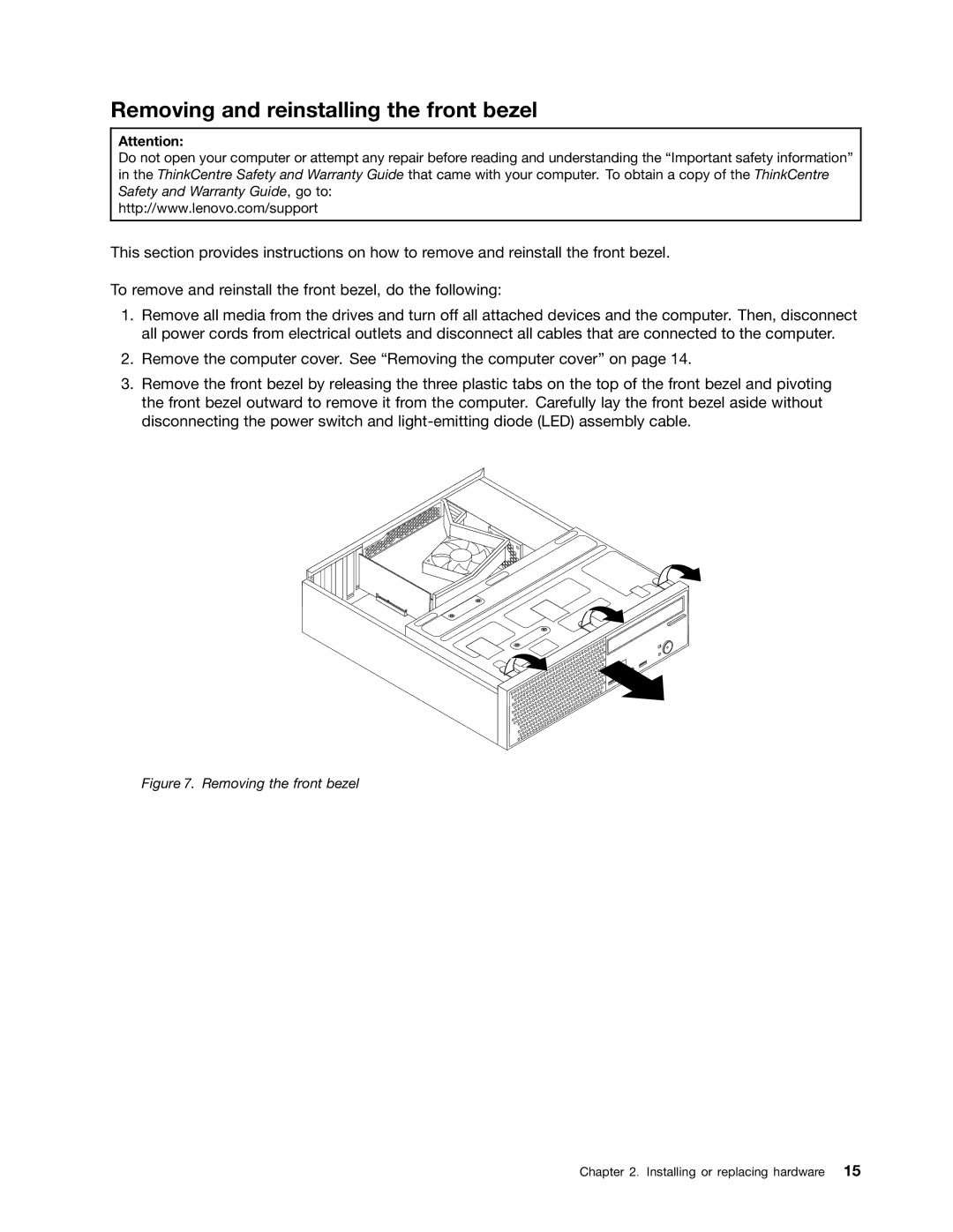 Lenovo 154, 7548, 104, 7539 manual Removing and reinstalling the front bezel, Removing the front bezel 