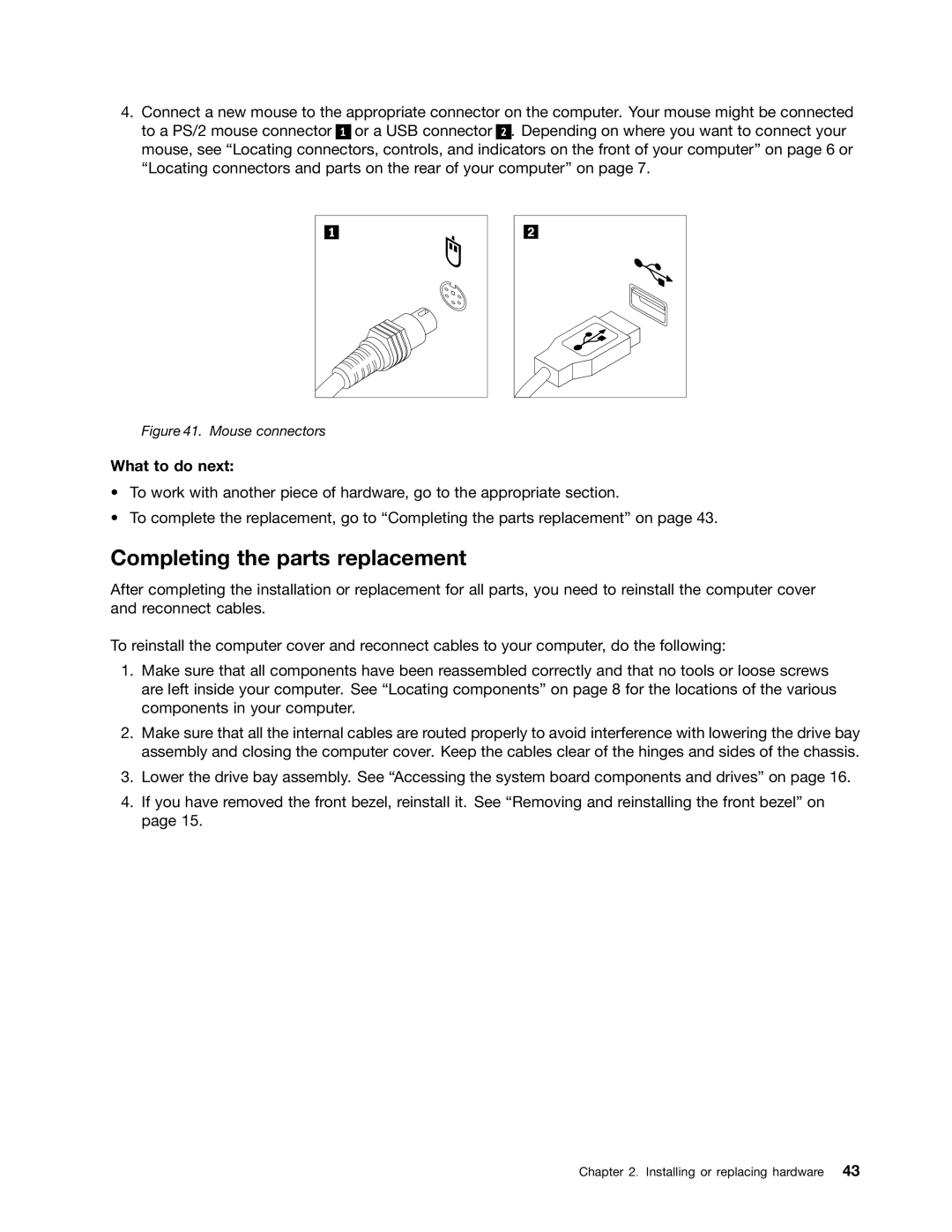 Lenovo 154, 7548, 104, 7539 manual Completing the parts replacement, Mouse connectors 