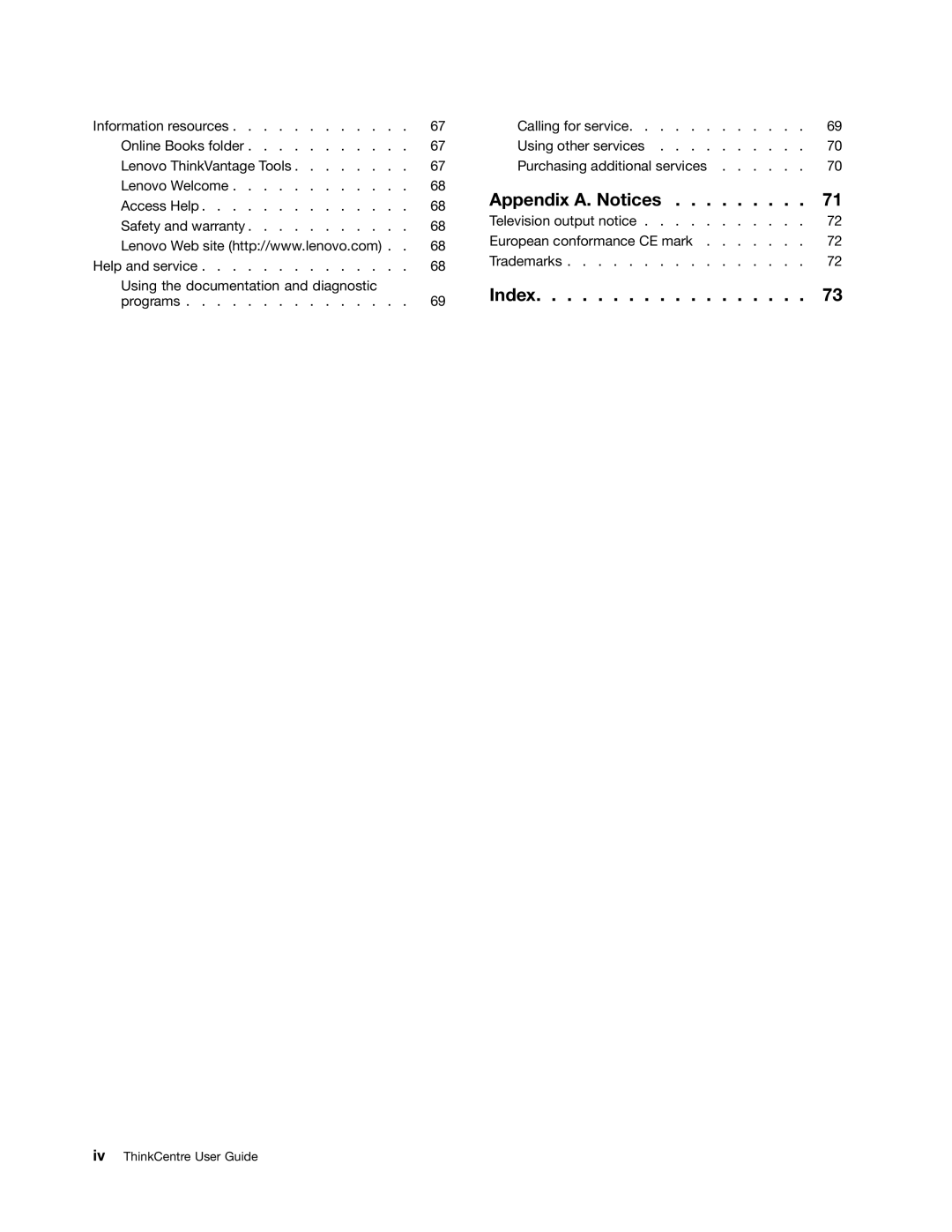 Lenovo 7539, 7548, 104, 154 manual Appendix A. Notices 