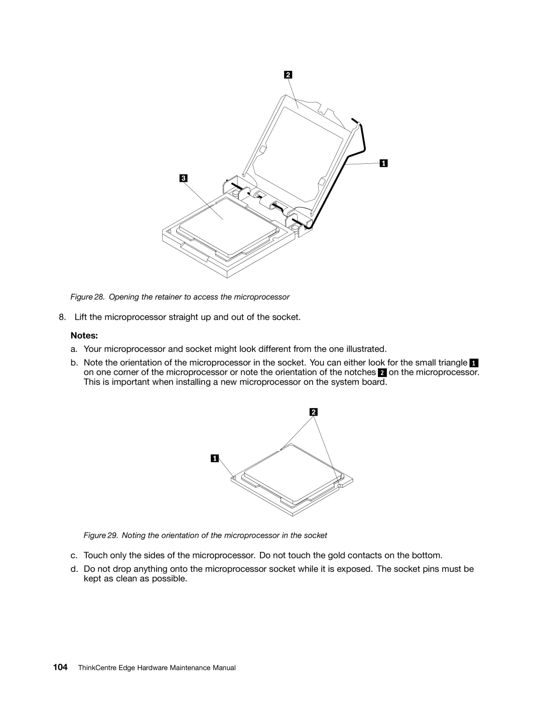 Lenovo 5068, 7567, 7558 manual Opening the retainer to access the microprocessor 