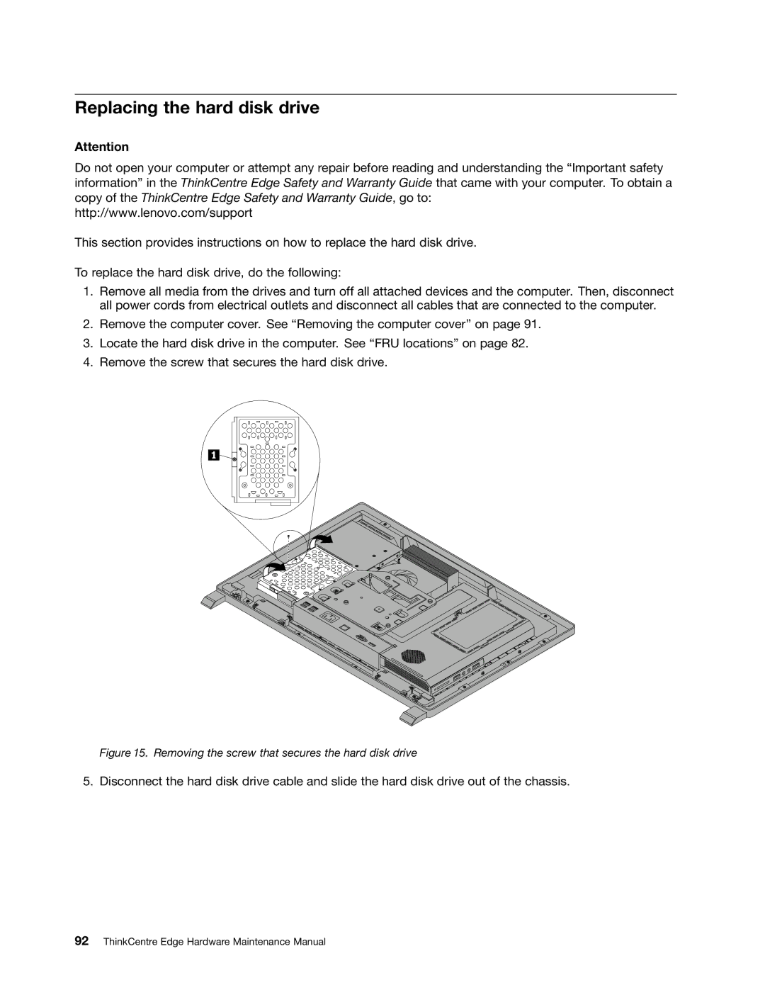 Lenovo 5068, 7567, 7558 manual Replacing the hard disk drive, Removing the screw that secures the hard disk drive 