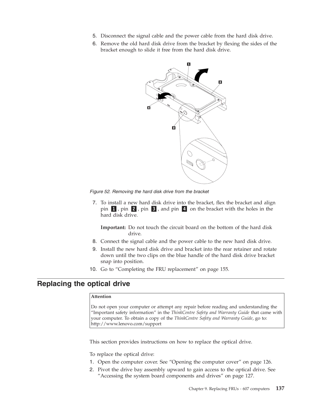 Lenovo 7560, 7721, 7715, 7774, 7706, 7719, 7749, 7799, 7773, 7705, 7717, 7718, 7522 Removing the hard disk drive from the bracket 