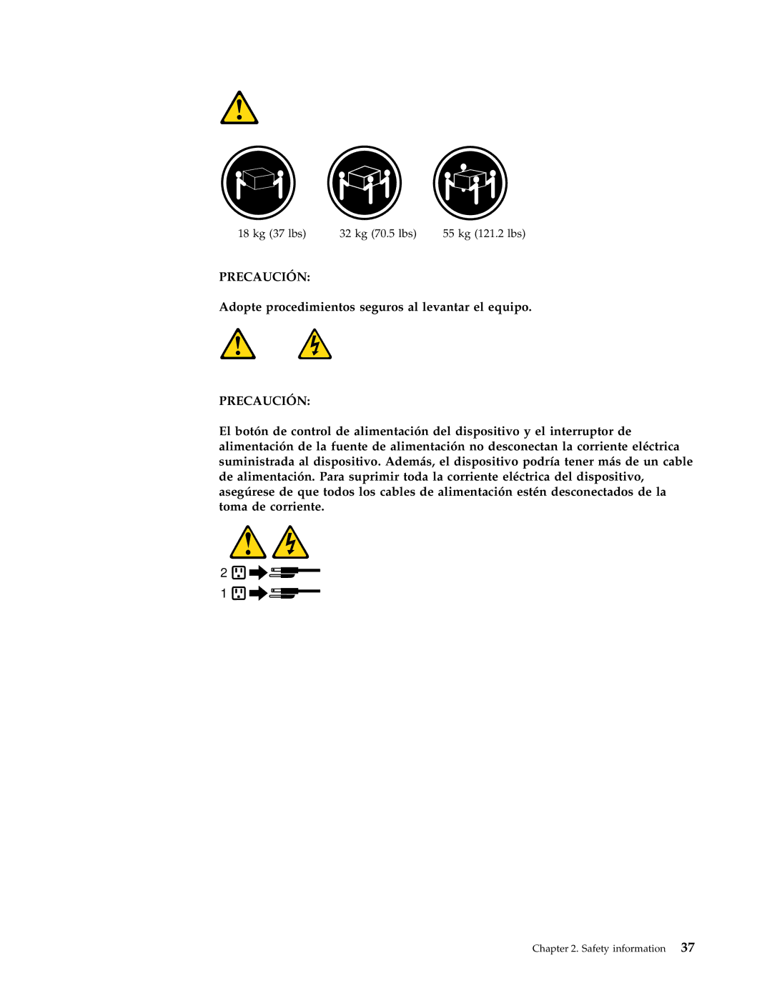 Lenovo 7773, 7721, 7715, 7774, 7706, 7719, 7749, 7799, 7705, 7717, 7718, 7522 Adopte procedimientos seguros al levantar el equipo 