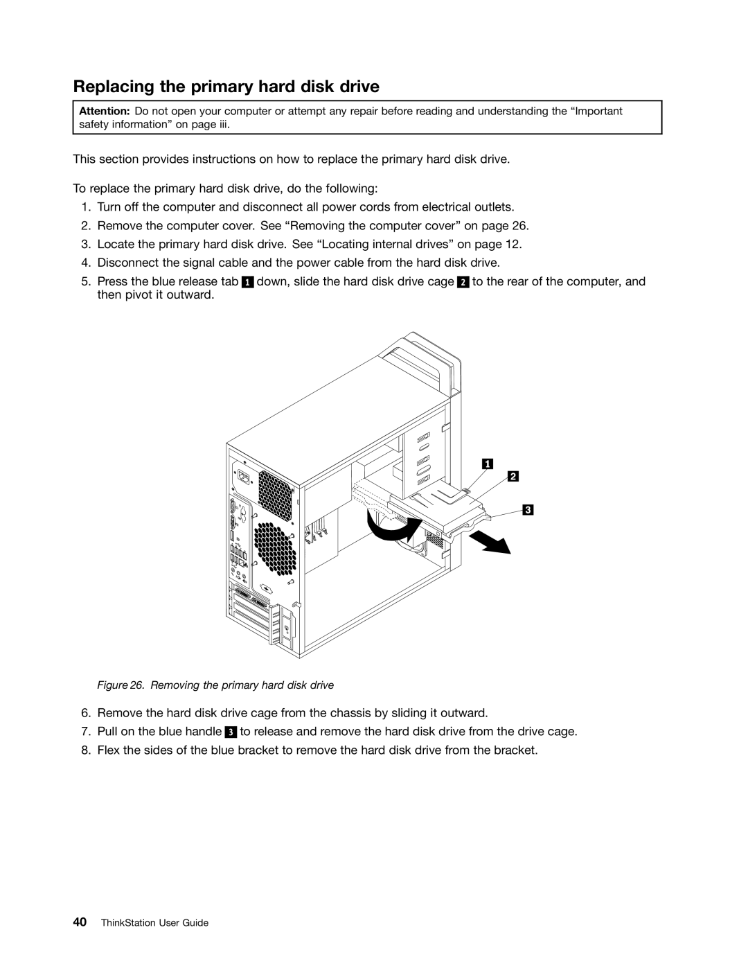 Lenovo 7782, 7824, 7823, 7783, 7821 manual Replacing the primary hard disk drive, Removing the primary hard disk drive 