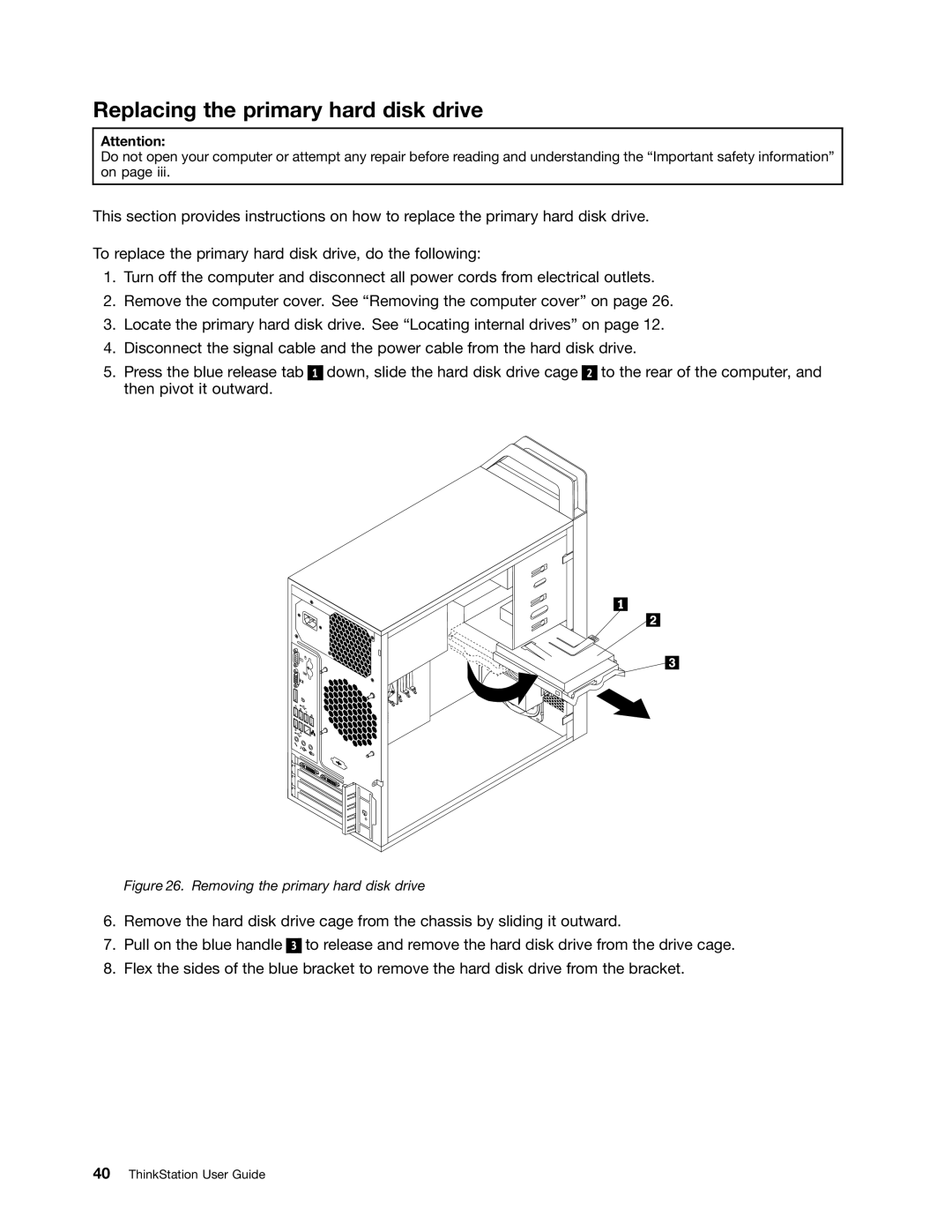 Lenovo 7782, 7824, 7823, 7783, 7821 manual Replacing the primary hard disk drive, Removing the primary hard disk drive 