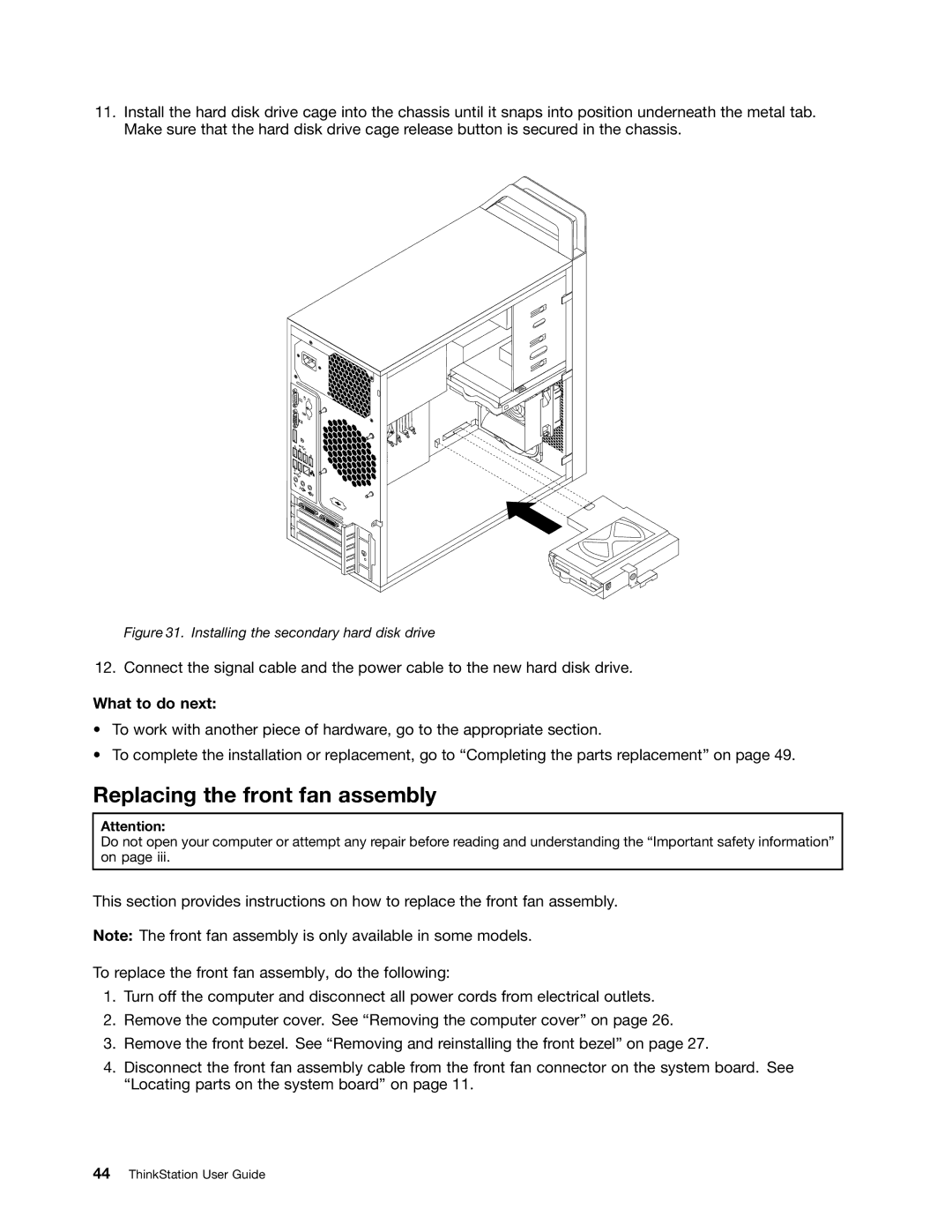 Lenovo 7821, 7782, 7824, 7823, 7783 manual Replacing the front fan assembly, Installing the secondary hard disk drive 