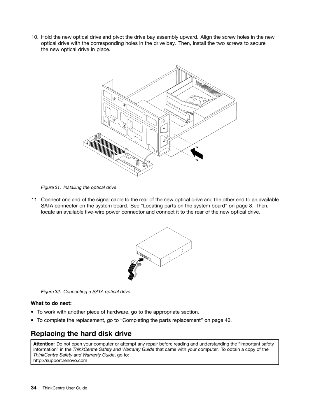 Lenovo 804 manual Replacing the hard disk drive, Installing the optical drive 