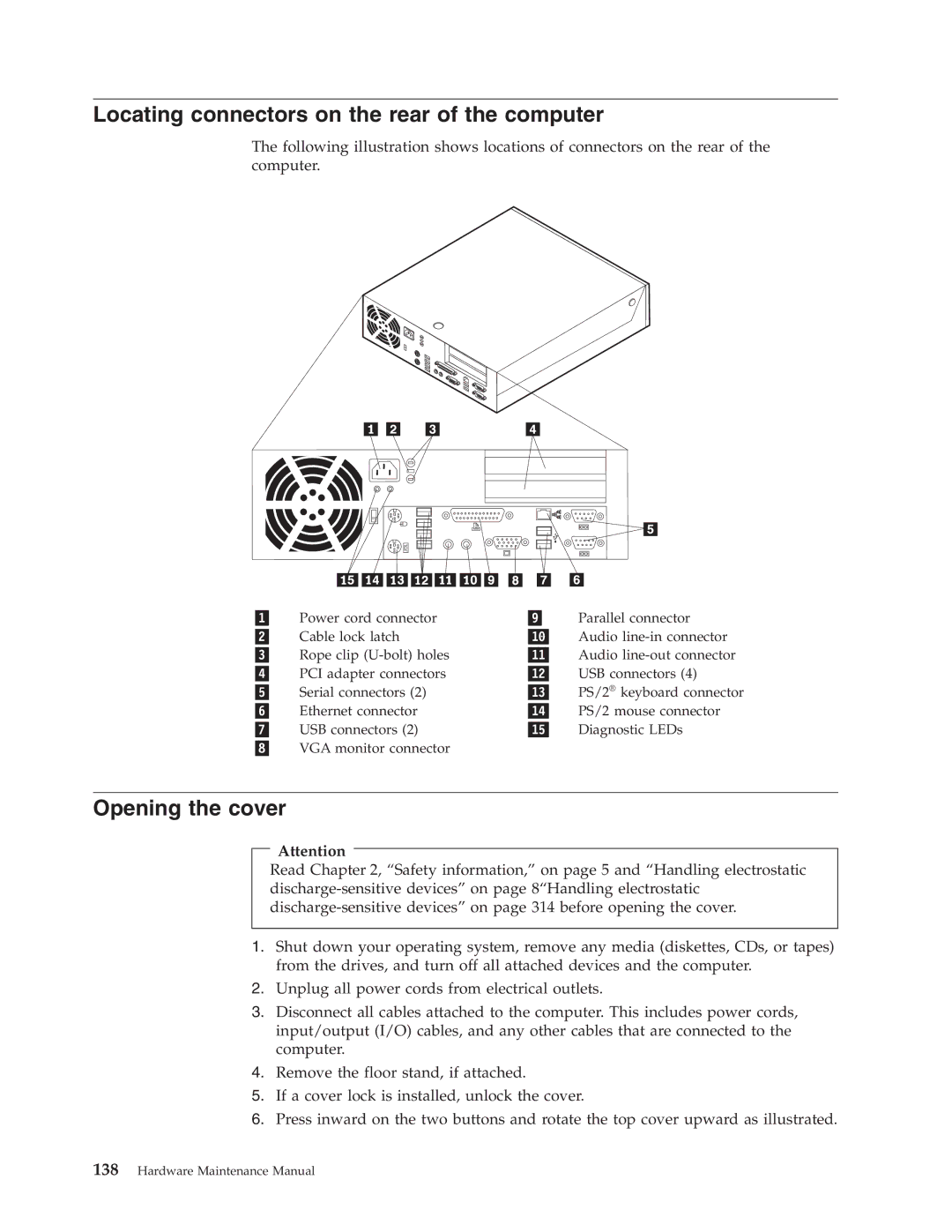 Lenovo 8098 manual Locating connectors on the rear of the computer, Opening the cover 