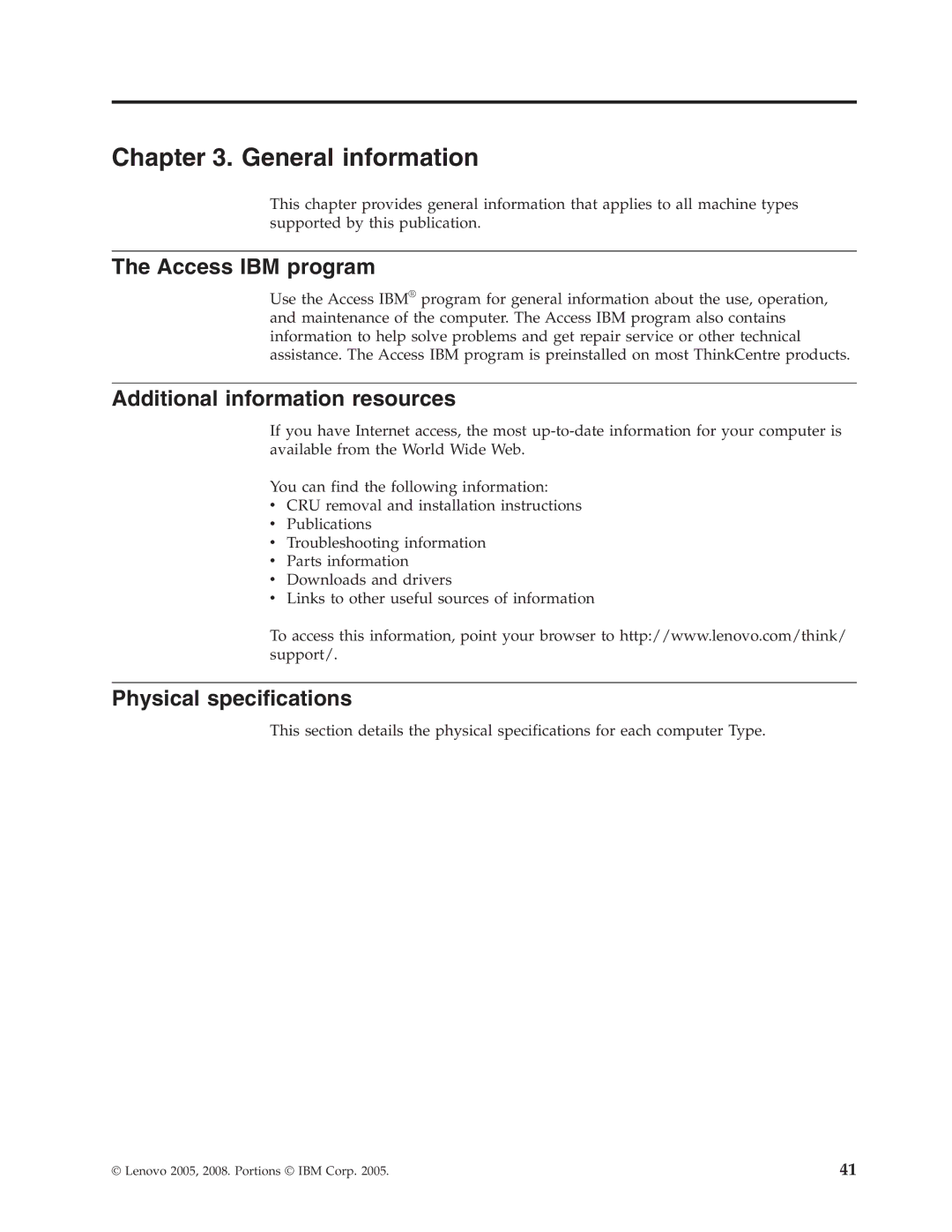 Lenovo 8098 manual Access IBM program, Additional information resources, Physical specifications 