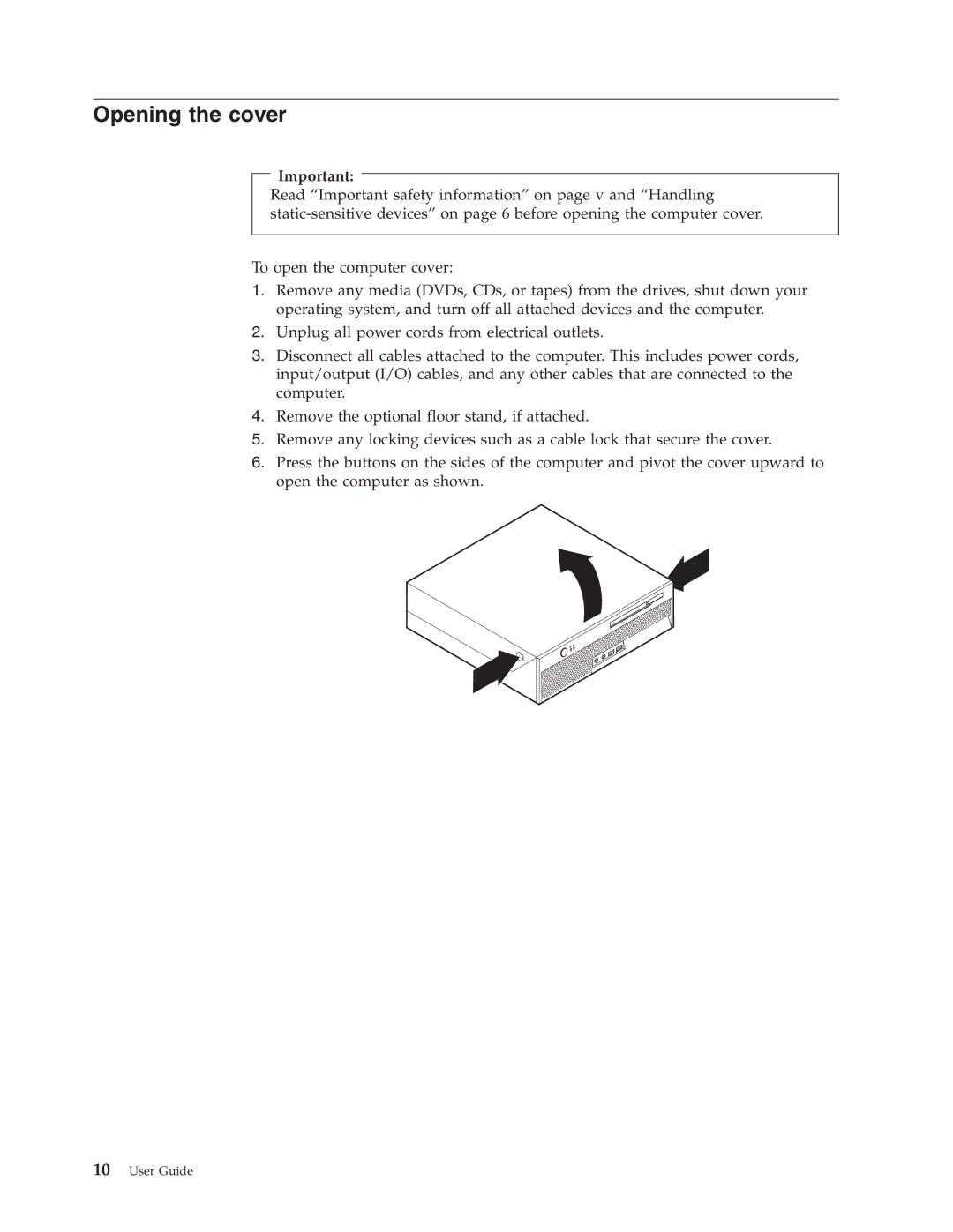 Lenovo 8105, 8121, 8119, 8120, 8107, 8109, 8108, 8104, 8118, 8117, 8106 manual Opening the cover 