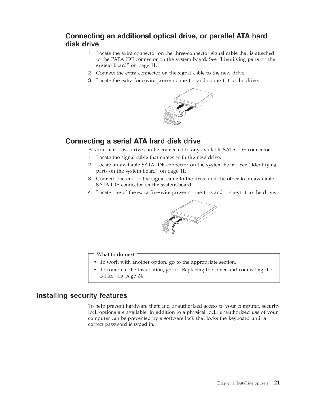 Lenovo 8427, 8146, 8423, 8422, 8143, 8144, 8097 manual Connecting a serial ATA hard disk drive, Installing security features 