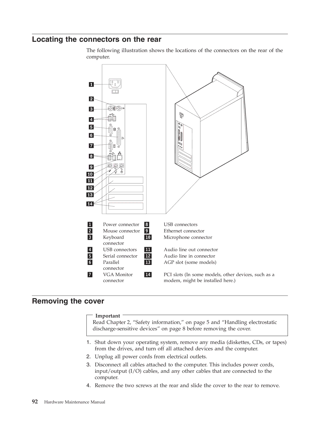 Lenovo 8084, 8177, 8175, 8149, 8126, 8085, 8148, 8147, 8176, 8174, 8179 Locating the connectors on the rear, Removing the cover 