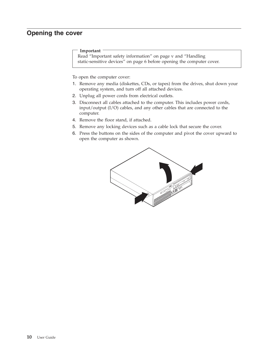 Lenovo TC A52-8155, 8215, 8157, 8158, 8159, 8156, 9210, 9211, 8116 manual Opening the cover 