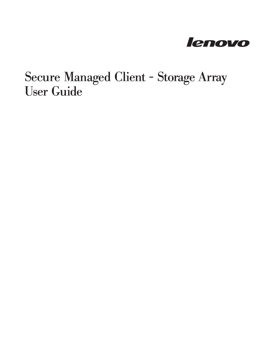 Lenovo 8332 manual Secure Managed Client - Storage Array User Guide 