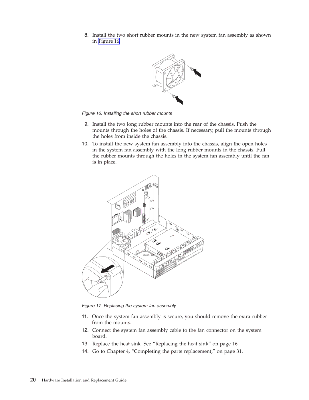 Lenovo 8336 manual Installing the short rubber mounts 