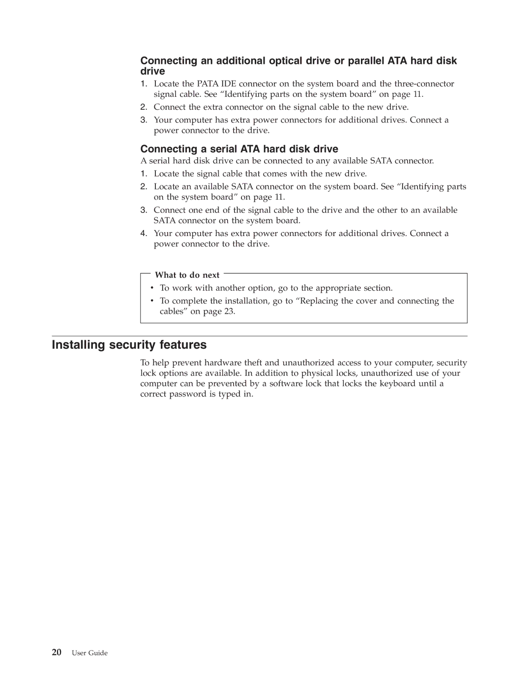 Lenovo 8420, 8426, 8421, 8145, 8142, 8141, 8095, 8096 manual Installing security features, Connecting a serial ATA hard disk drive 