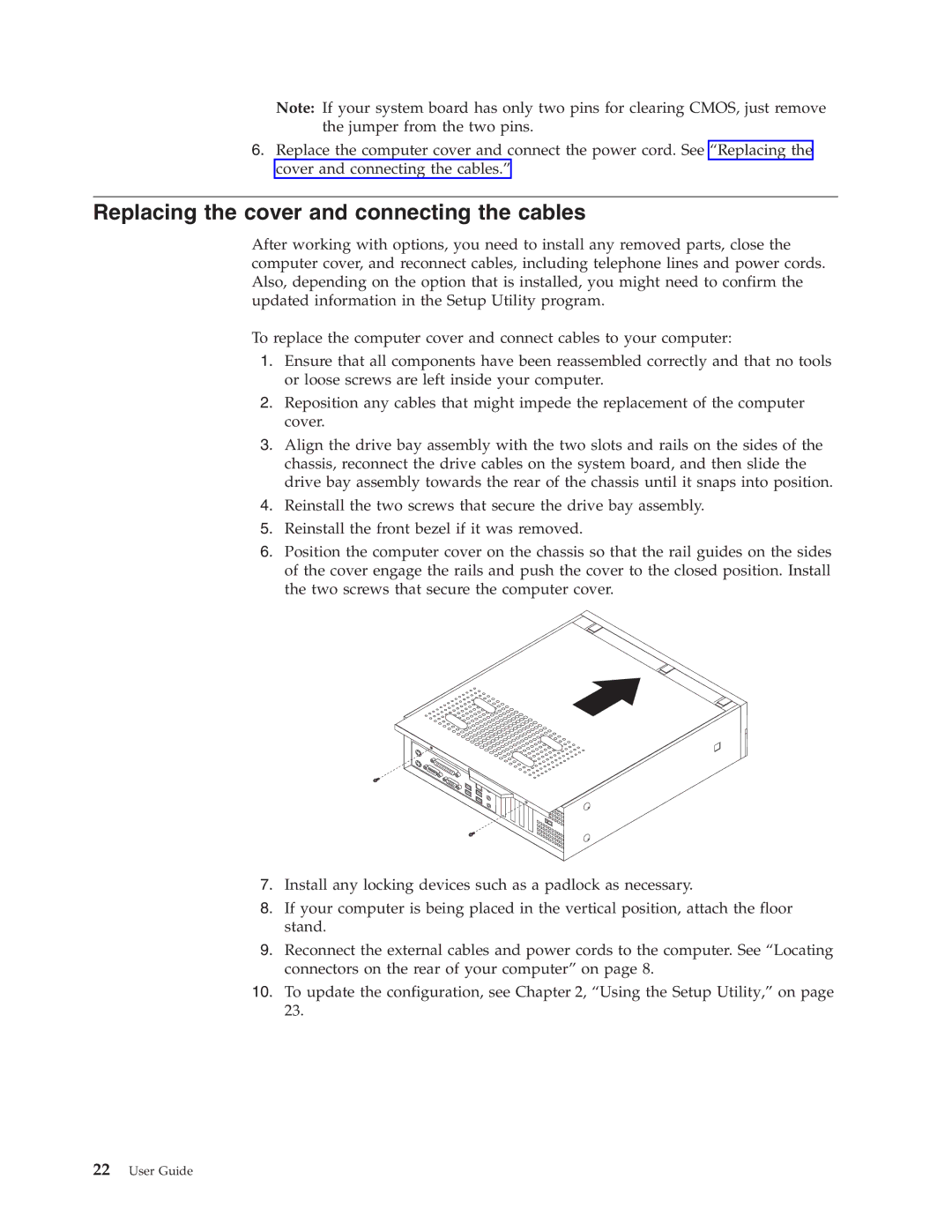 Lenovo 8458, 8455, 8453, 8454, 8459, 8460, 8457, 8456 manual Replacing the cover and connecting the cables 