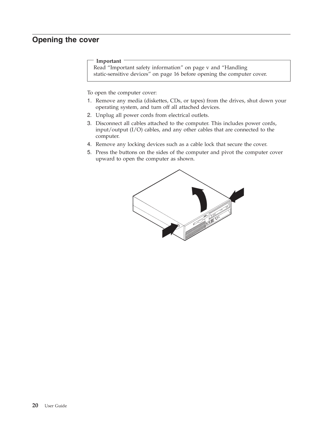 Lenovo 8796, 8813, 8808, 8800, 8804, 8792, 8010 manual Opening the cover 