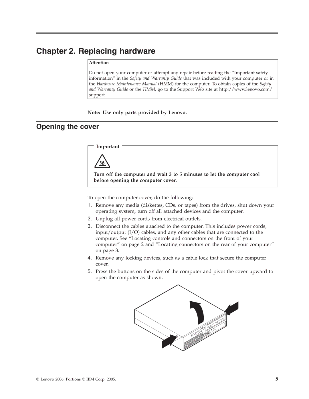 Lenovo 8010, 8813, 8796, 8808, 8800, 8804, 8792 manual Replacing hardware, Opening the cover 