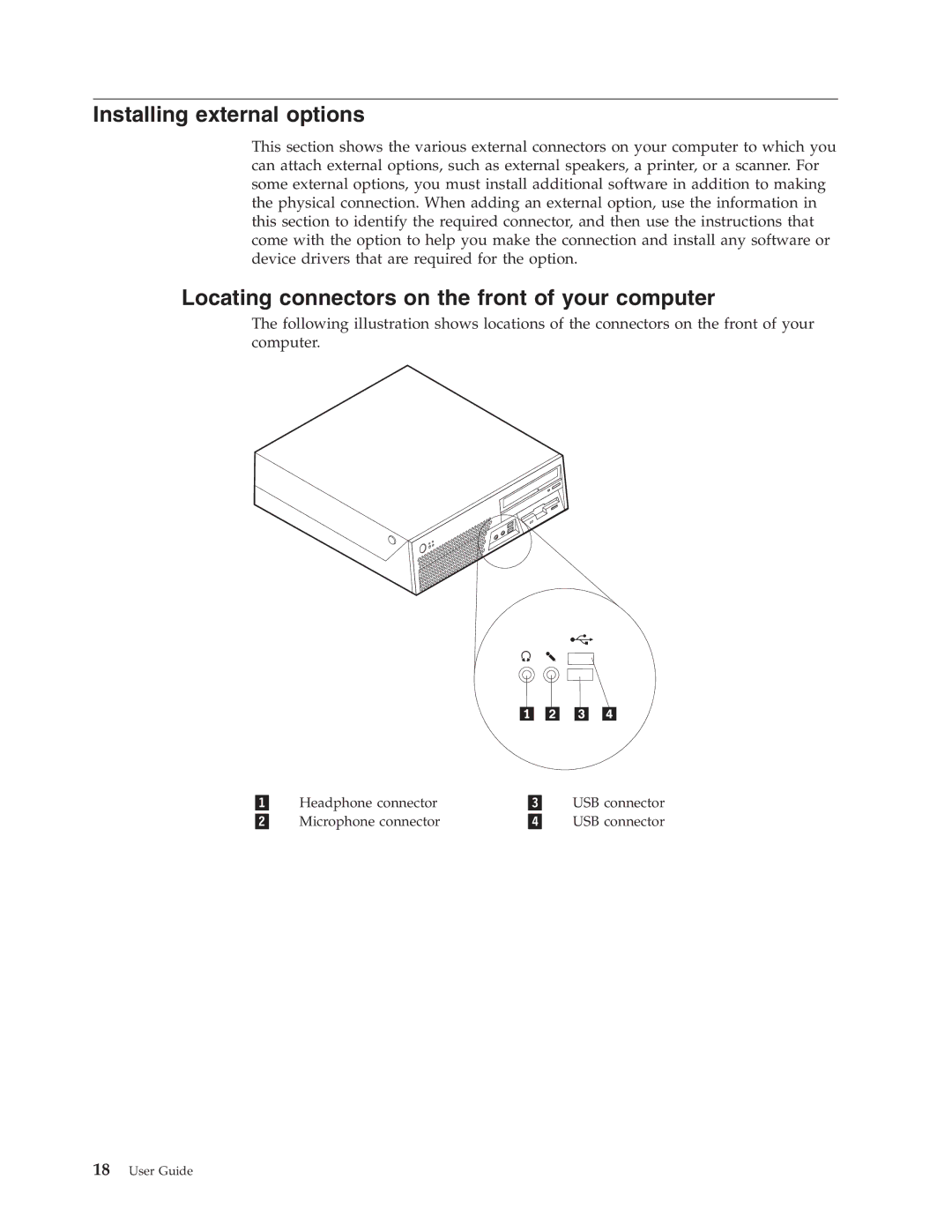 Lenovo 8011, 8814, 8810, 8801, 8793, 8805, 8797 Installing external options, Locating connectors on the front of your computer 