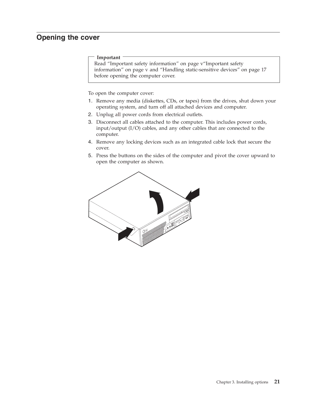 Lenovo 8801, 8814, 8810, 8793, 8805, 8797, 8011 manual Opening the cover 