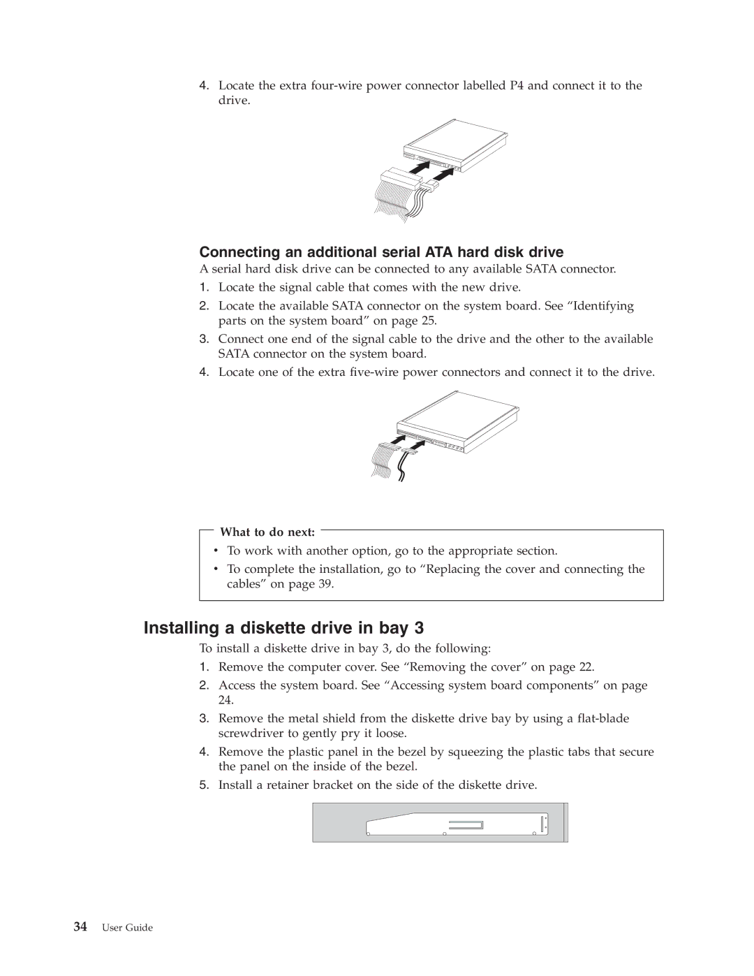 Lenovo 8972, 8980, 8970, 8976, 8982 Installing a diskette drive in bay, Connecting an additional serial ATA hard disk drive 