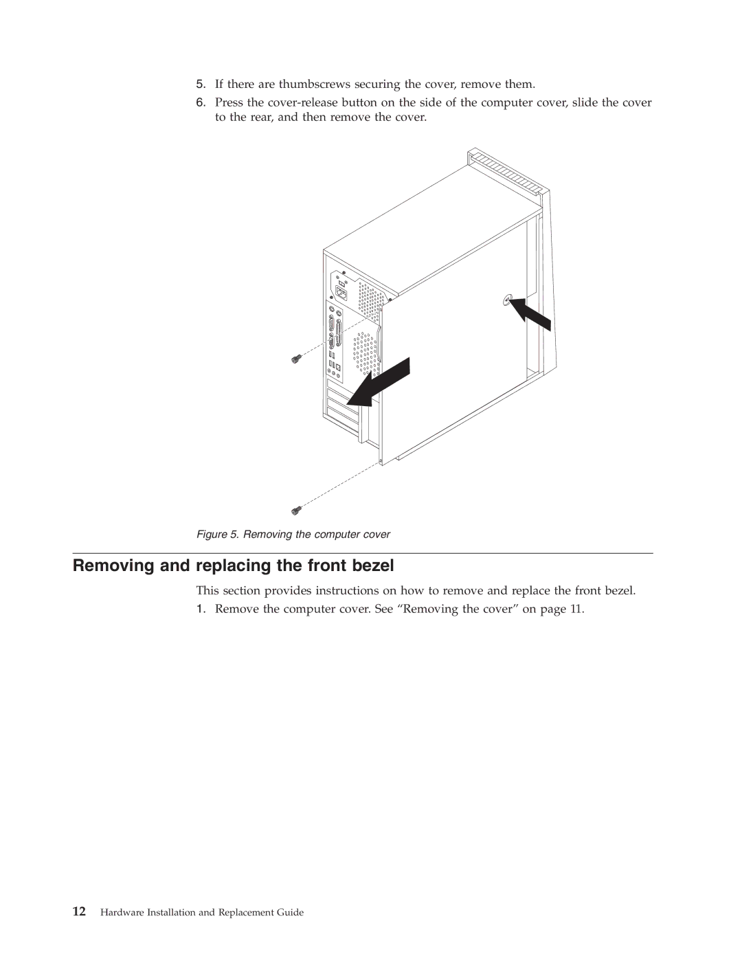 Lenovo 9136, 9127, 9134, 9129, 9120 manual Removing and replacing the front bezel, Removing the computer cover 