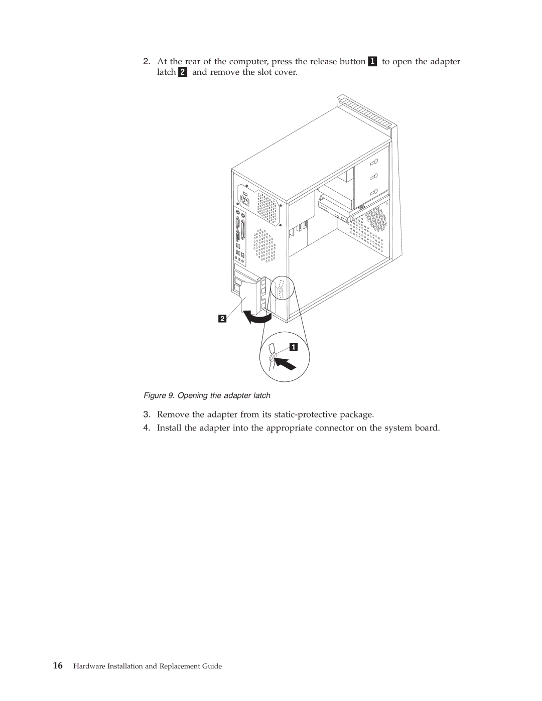 Lenovo 9120, 9136, 9127, 9134, 9129 manual Opening the adapter latch 