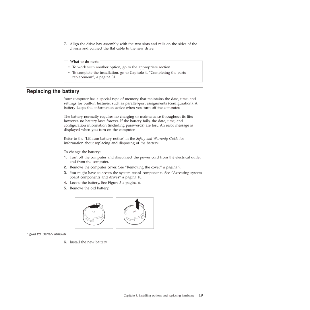 Lenovo 9159 manual Replacing the battery, Figura 20. Battery removal 