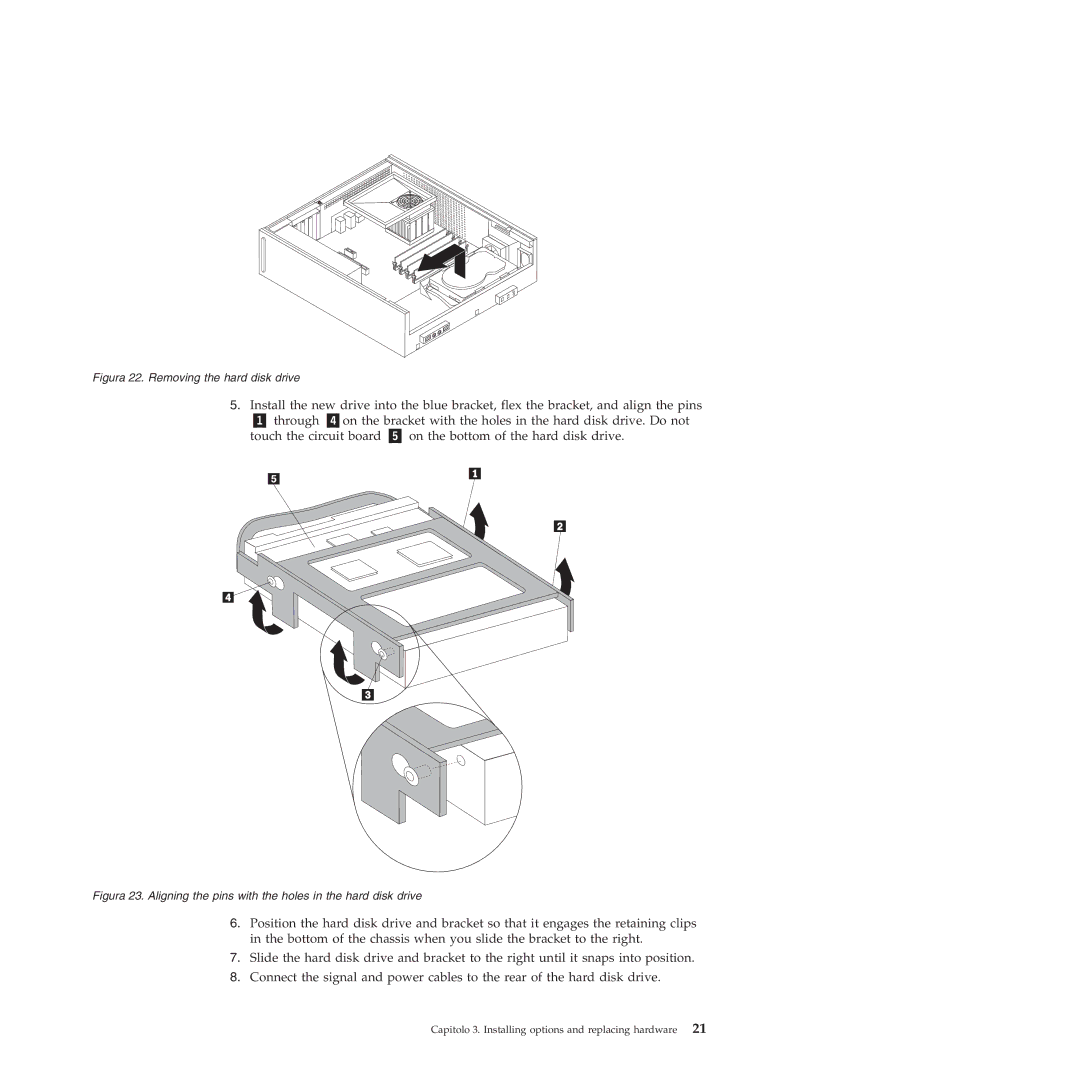 Lenovo 9159 manual Figura 22. Removing the hard disk drive 