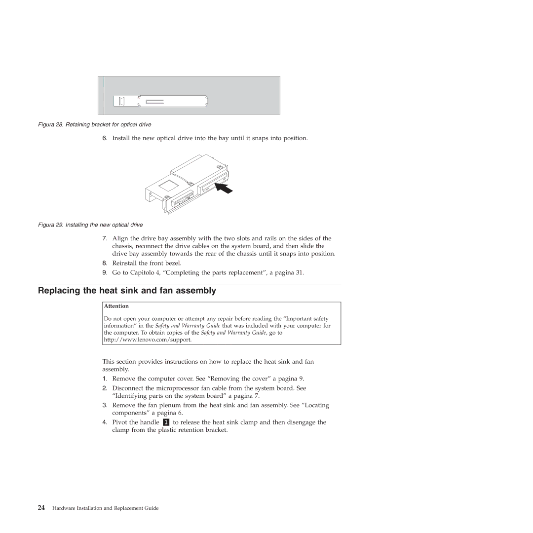 Lenovo 9159 manual Replacing the heat sink and fan assembly, Figura 28. Retaining bracket for optical drive 