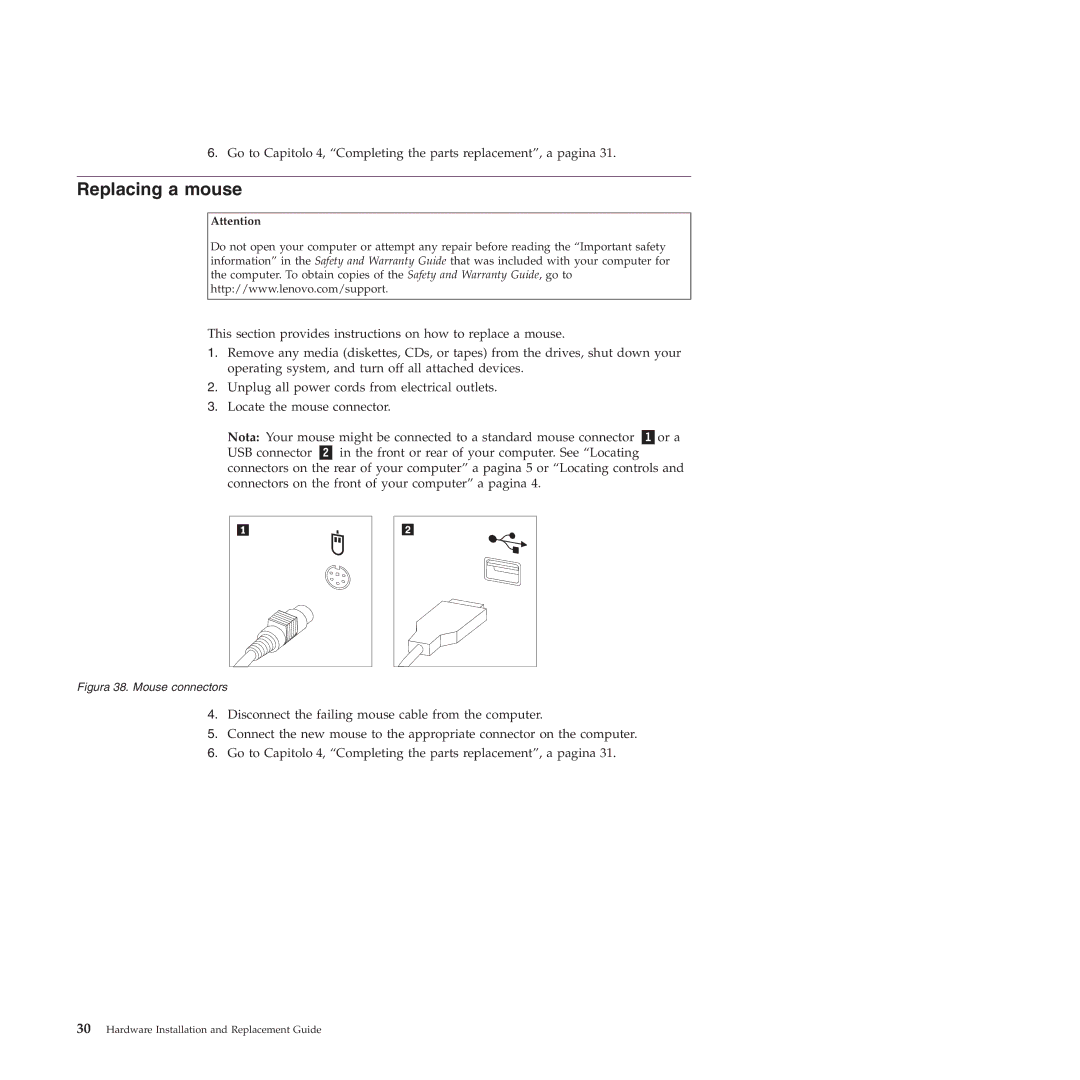 Lenovo 9159 manual Replacing a mouse, Figura 38. Mouse connectors 